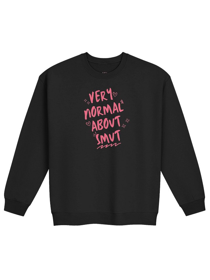 very normal about smut sweatshirt product image (1)