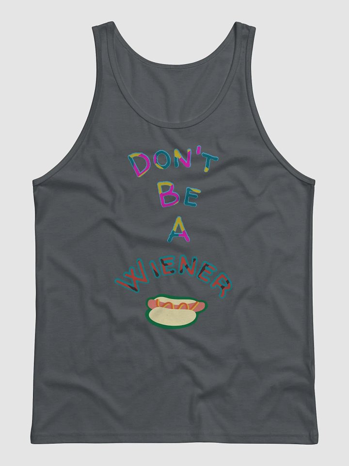 Don't be a Wiener Tank product image (3)