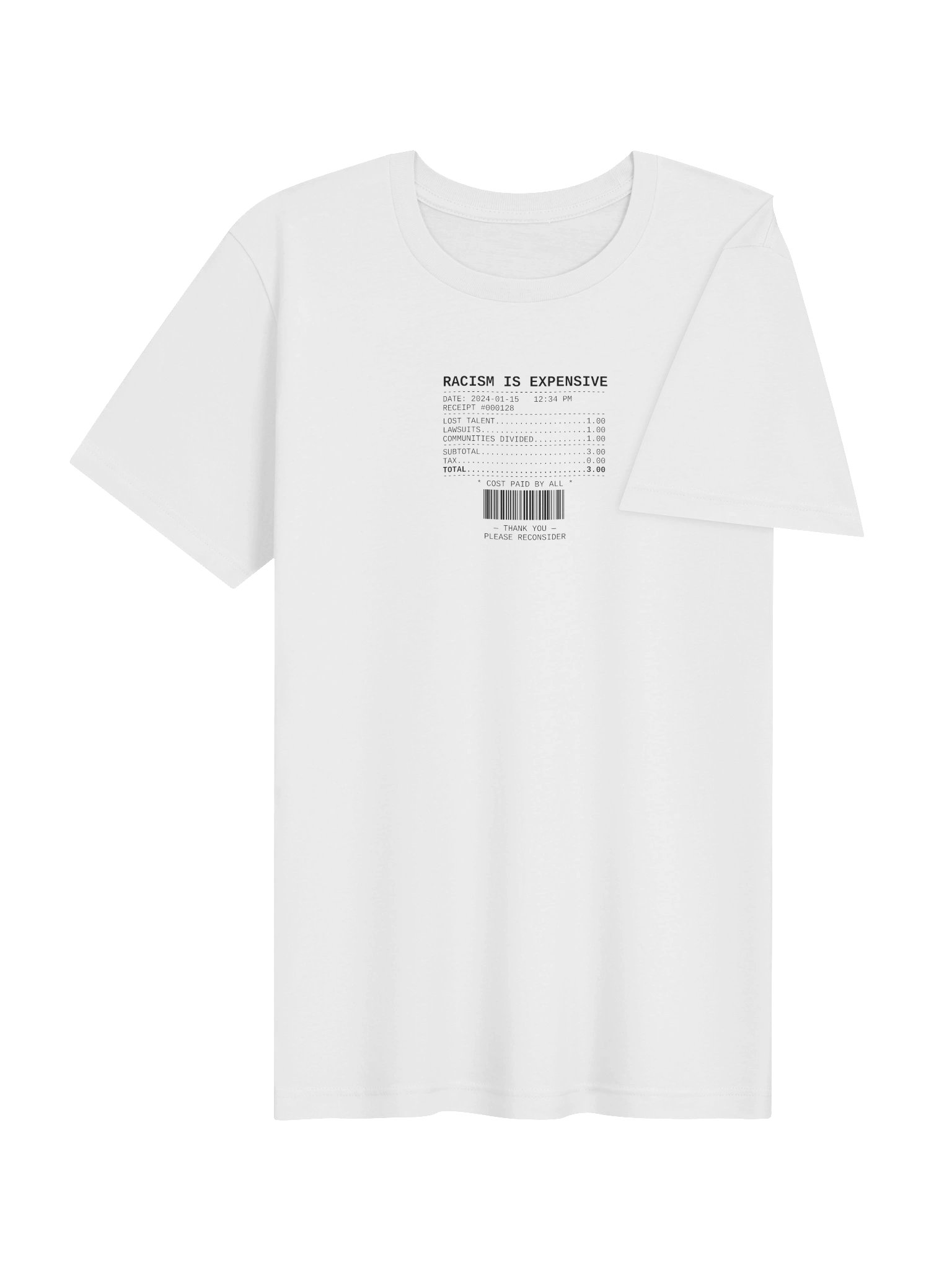 Racism Is Expensive — Receipt Tee product image (4)