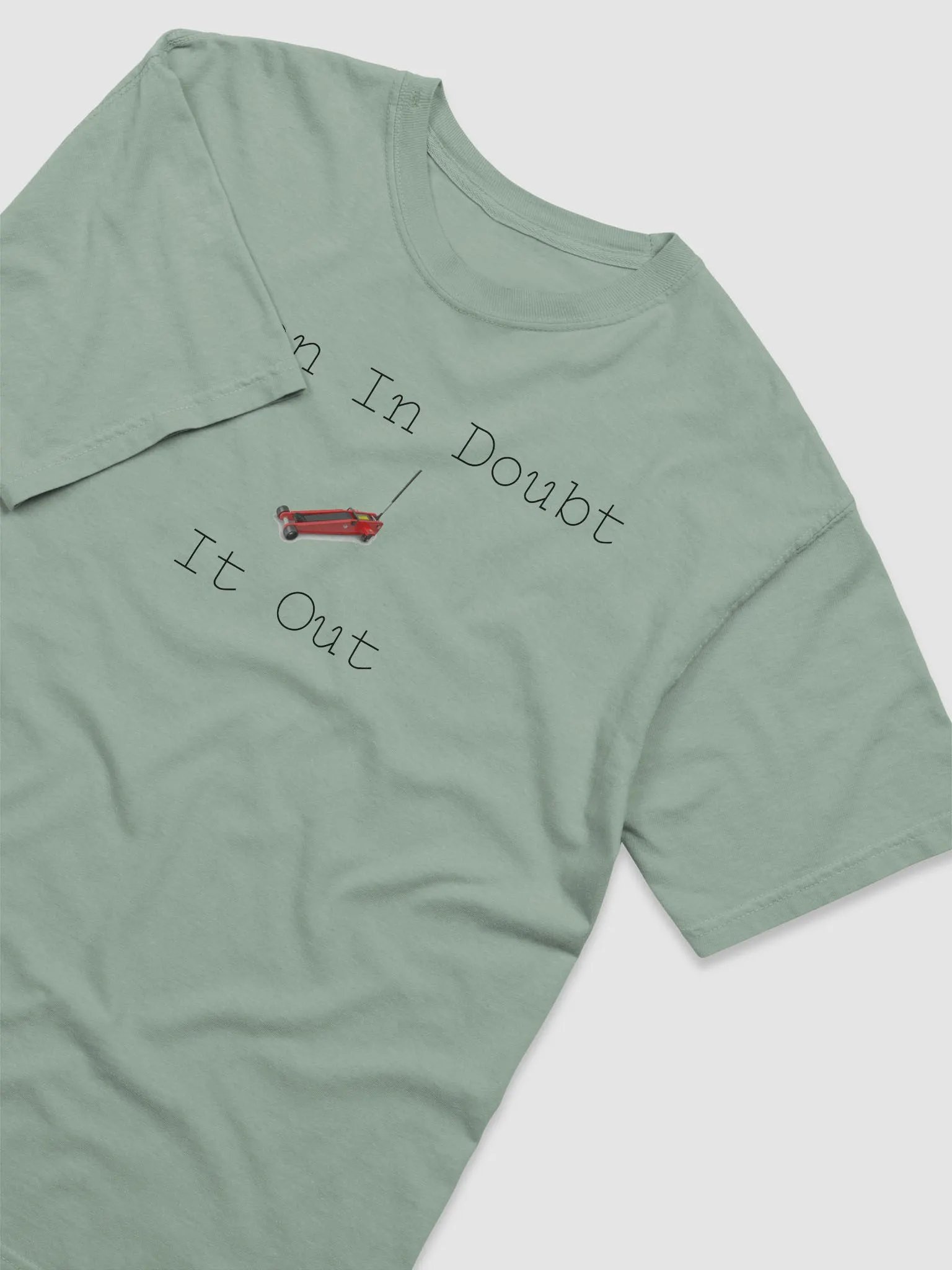 When In Doubt T-Shirt product image (56)