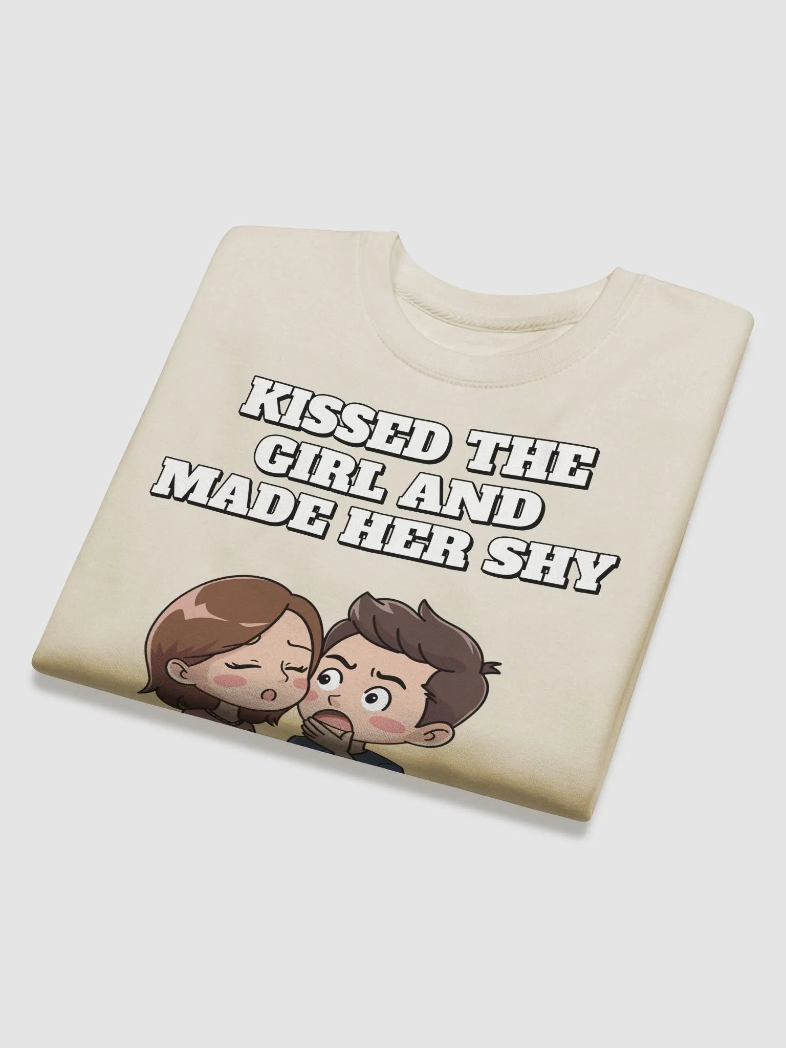 Kissed The Girl And Made Her Shy - Nursery Rhythm Parody Sweatshirt product image (3)