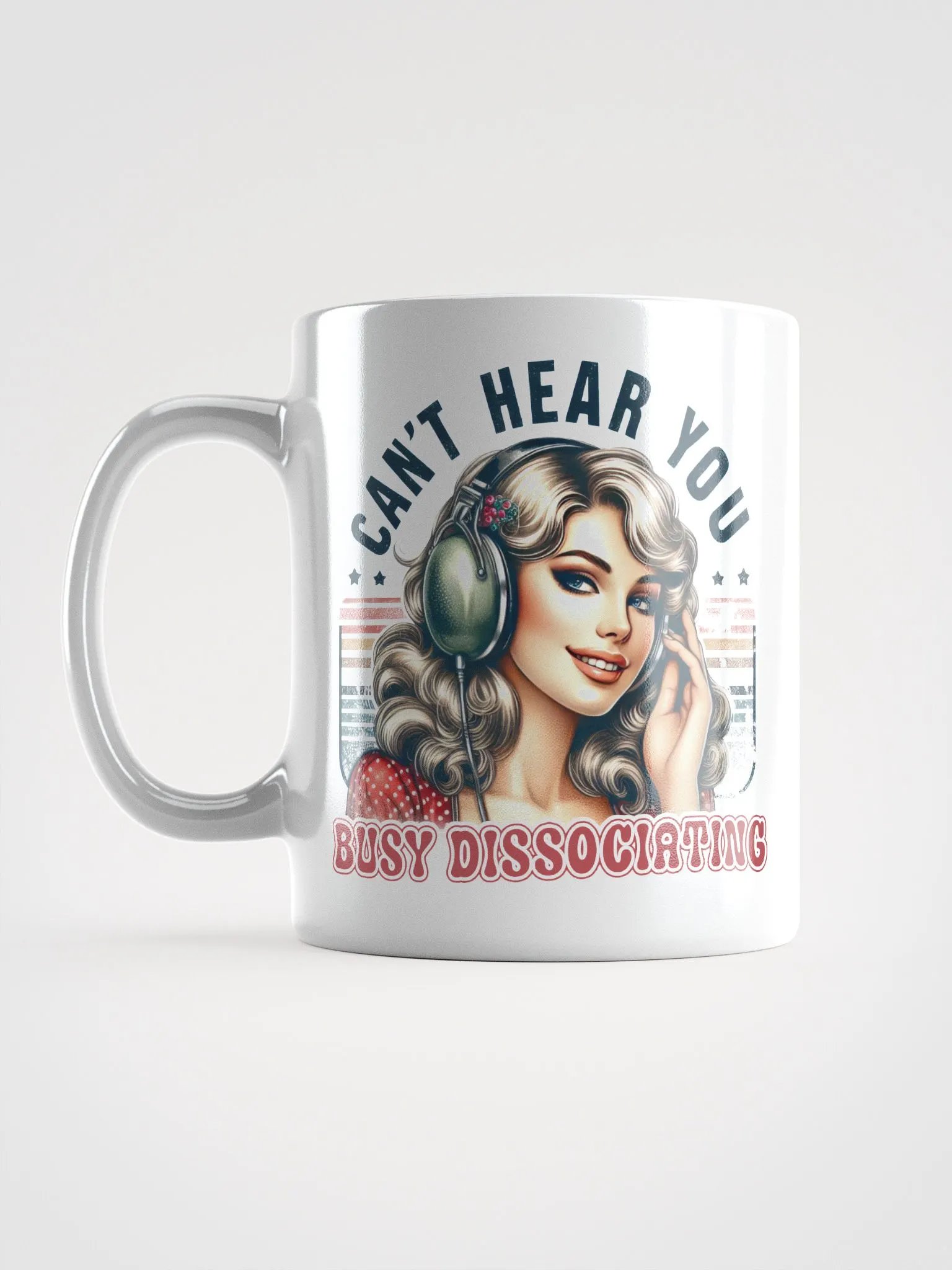 Cant Hear You White Glossy Mug product image (6)