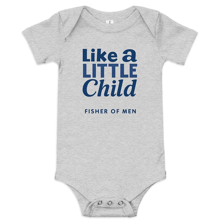 "Like a Little Child" Onesie product image (2)