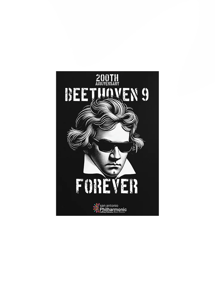 200th Anniversary Beethoven 9 Forever Poster product image (1)