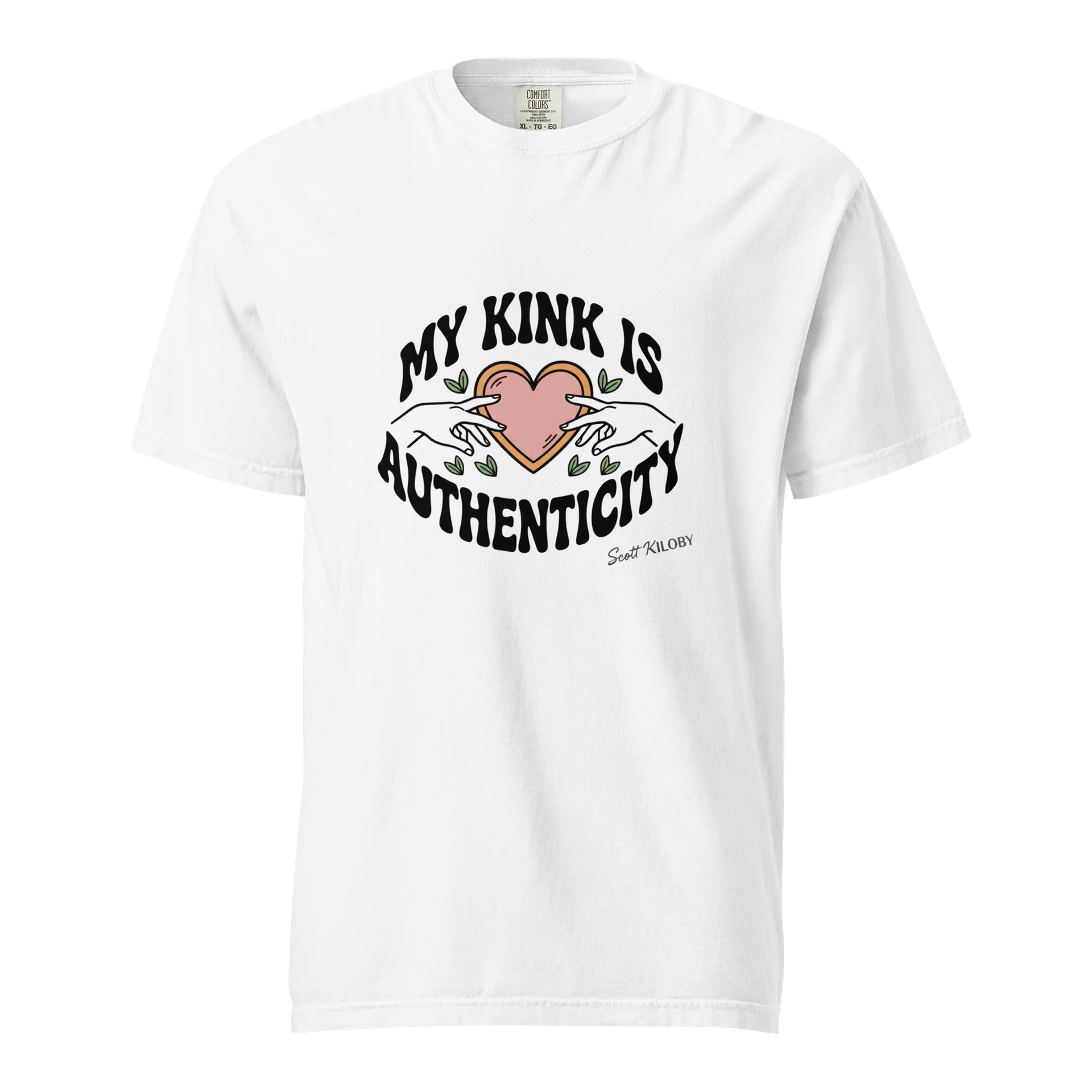“My Kink Is Authenticity” White T-Shirt product image (1)