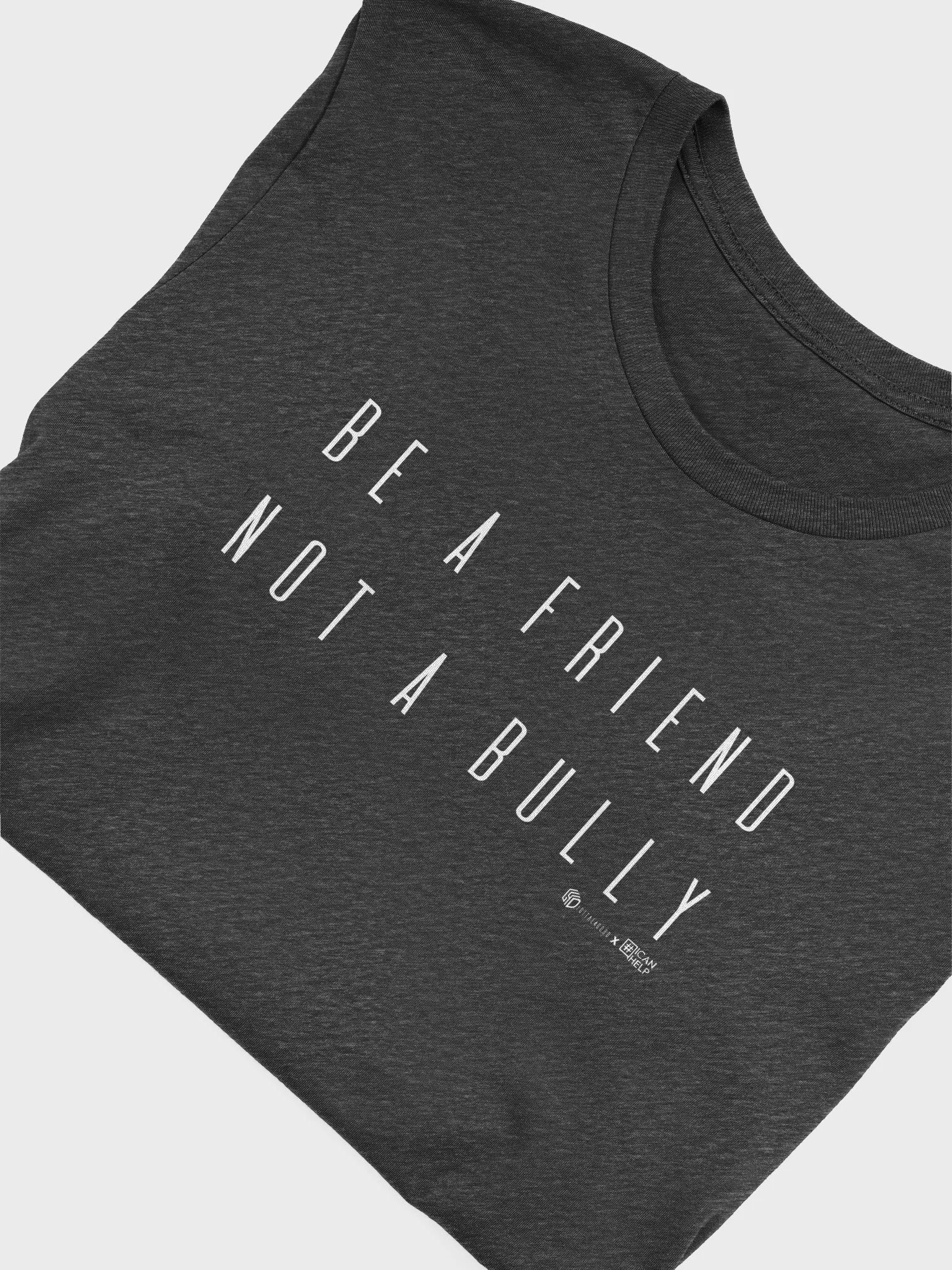 Be a Friend, Not a Bully T-Shirt product image (25)