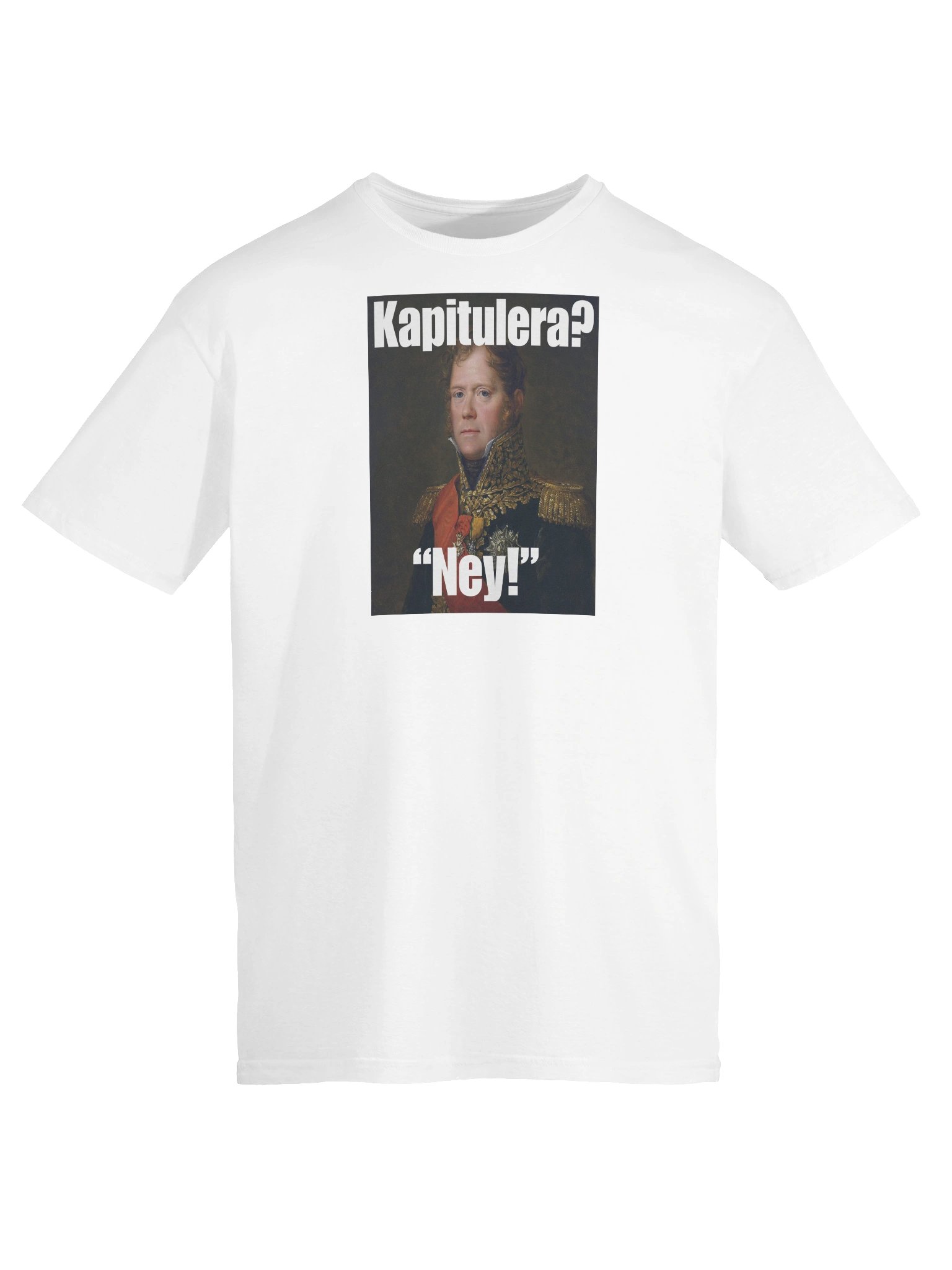 Kapitulera? Ney! (Herr T-shirt) product image (40)