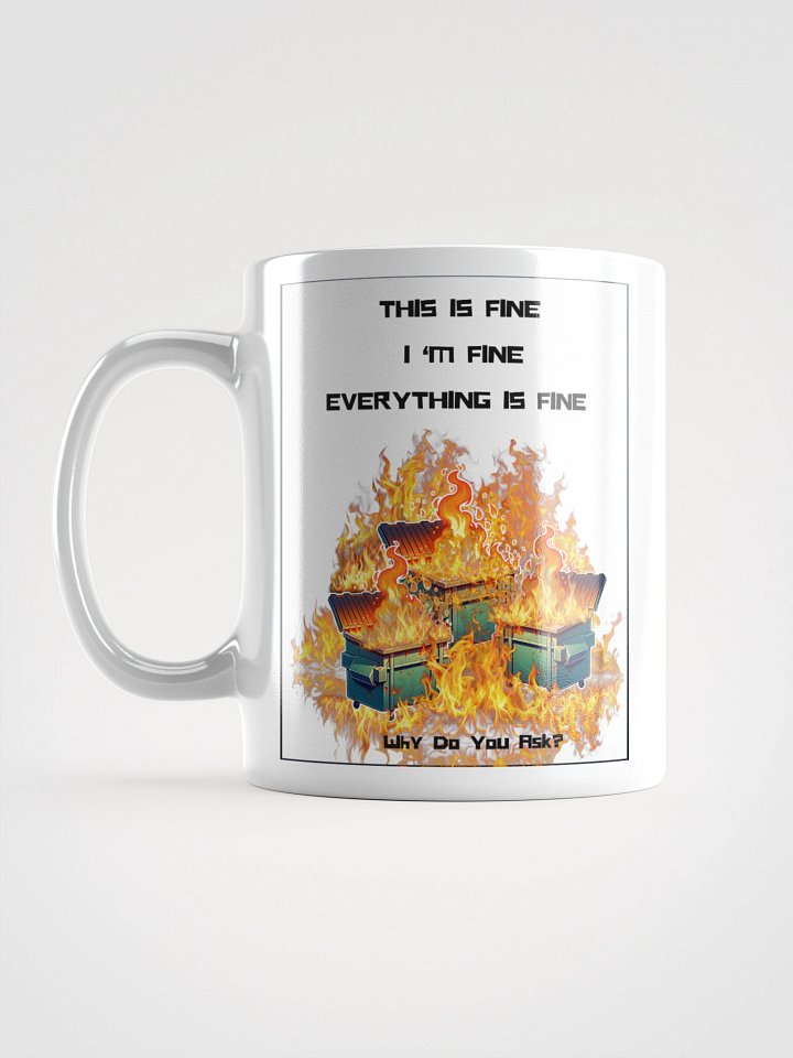 Copy of Dumpster Fire (white background) Coffee Mug product image (1)