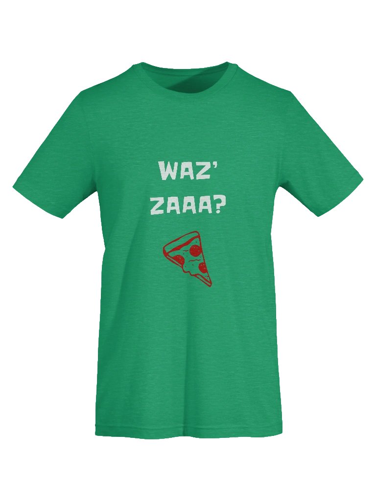 WAZ’ ZAAA? Pizza Tee product image (55)