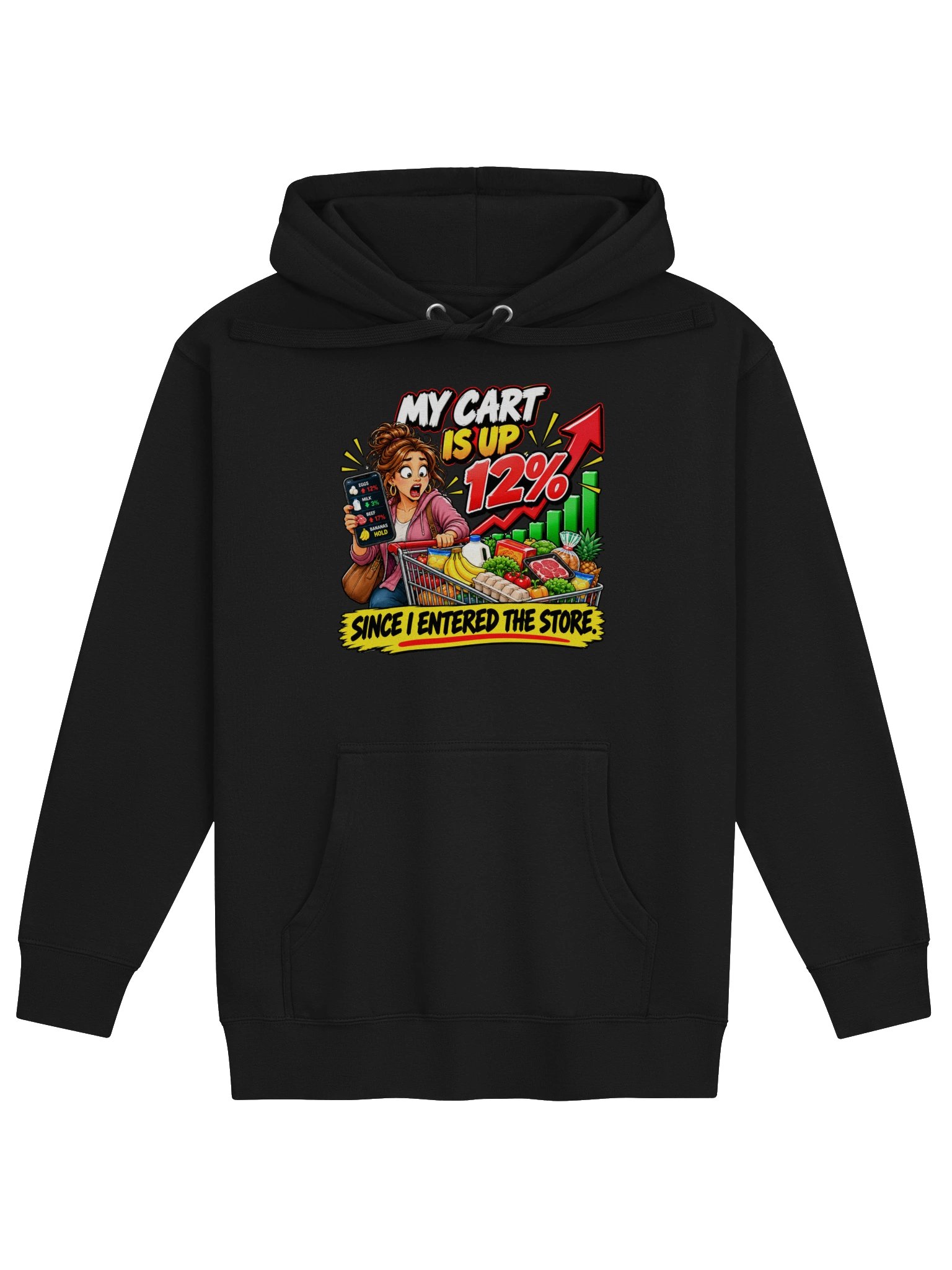 MY CART IS UP 12% SINCE I ENTERED THE STORE. HOODIE product image (1)