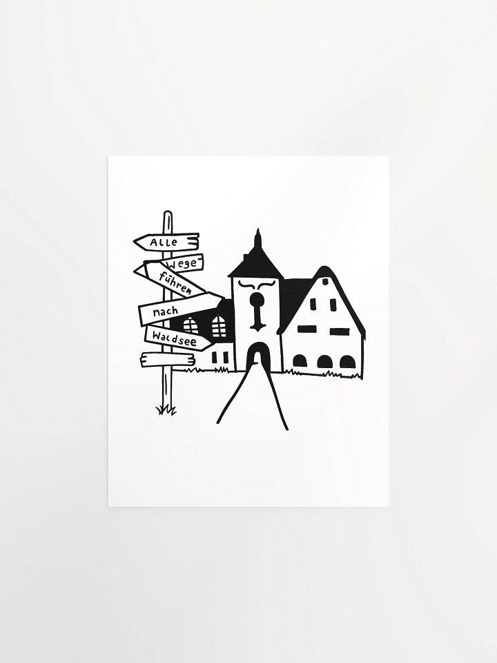 Alle Wege führen nach Waldsee poster product image (2)