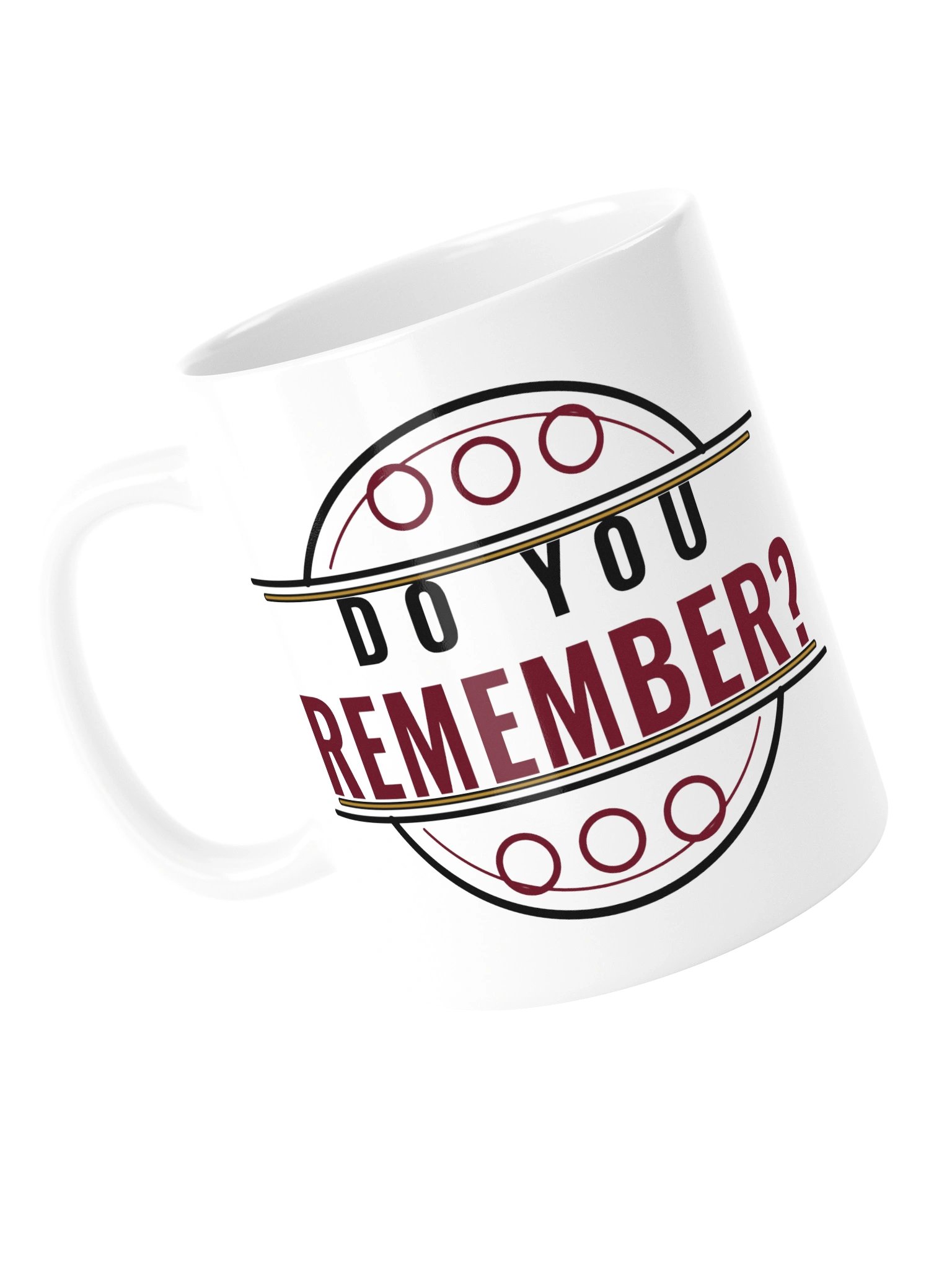 Do You Remember Mug product image (5)