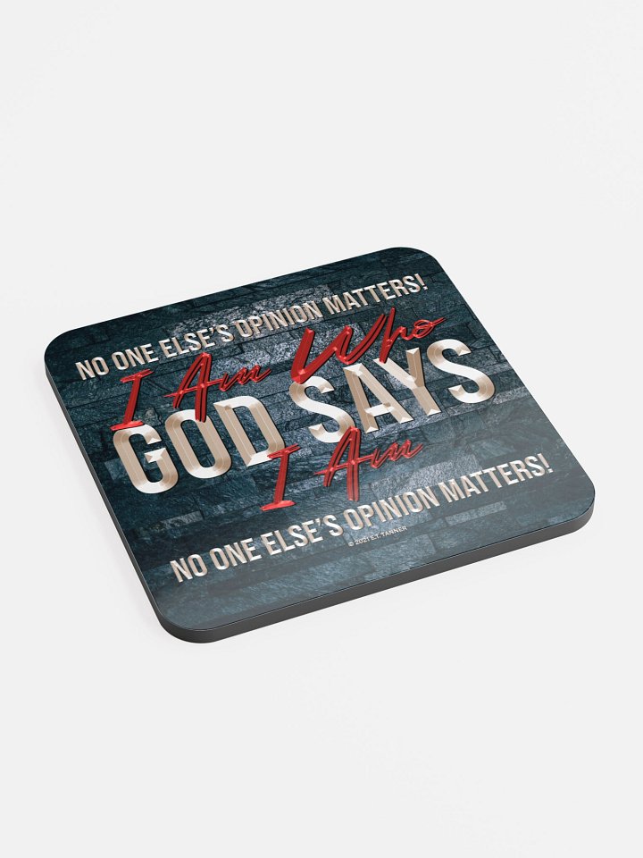 I Am Who God Says I Am, Brick Coaster product image (2)