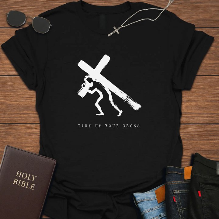 Take Up Your Cross T-Shirt product image (1)