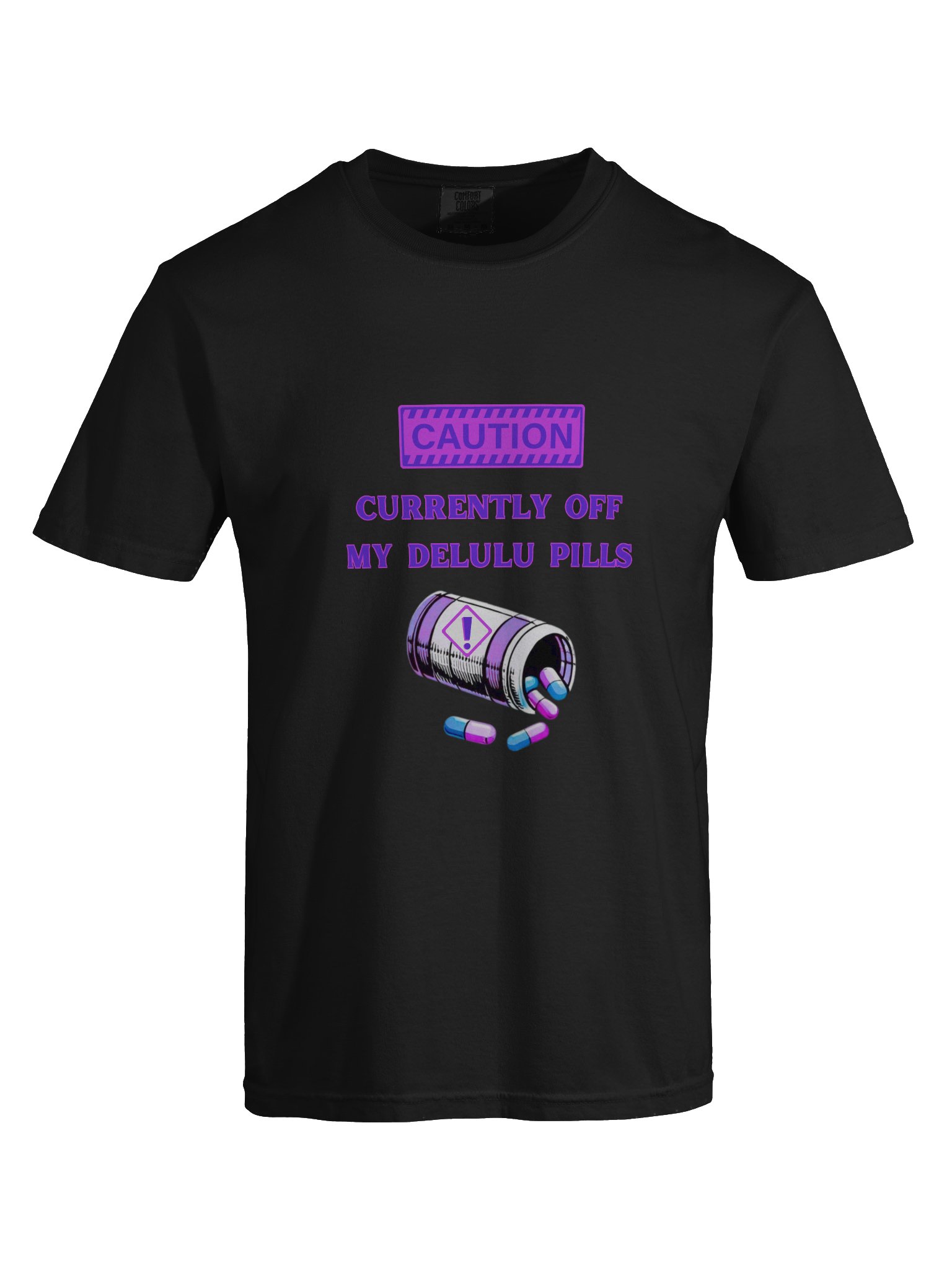 Delulu Pills Caution Tee product image (38)