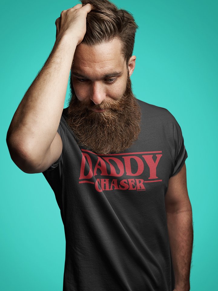Daddy Chaser T-Shirt product image (2)
