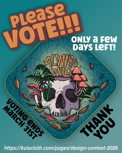 Hey everyone! Just a reminder that the Kula Cloth Design Contest is still going on and voting is open until March 31st ⭐

I w...