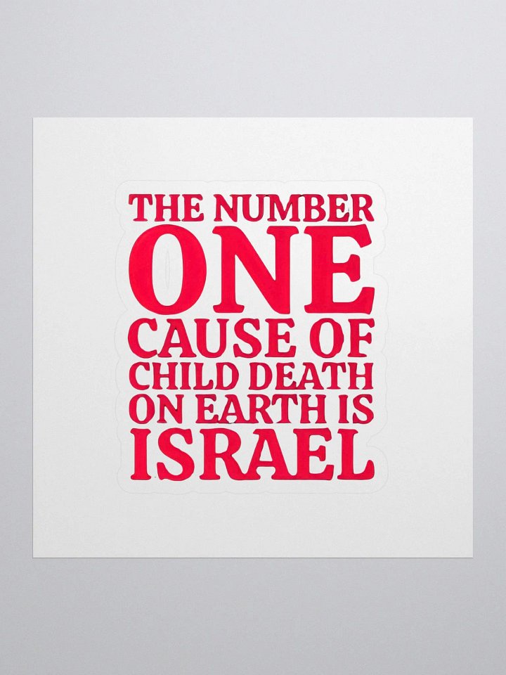 the number one cause of child death on earth is israel product image (1)