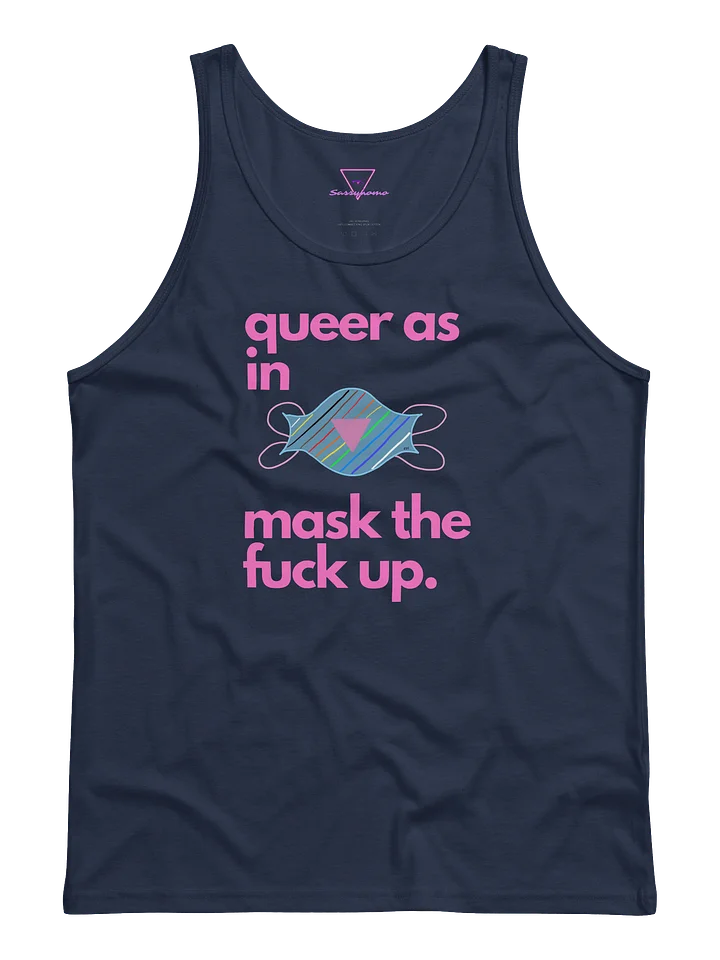 Queer As In Mask TF Up tank product image (3)