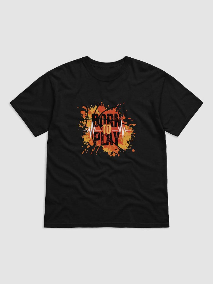 BORN TO PLAY Basketball Tee product image (1)