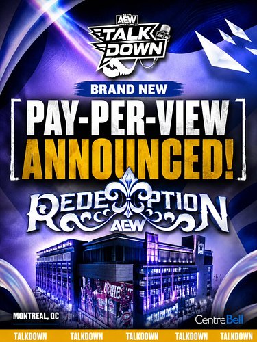 🚨 A brand new AEW pay-per-view has officially been announced!

AEW Redemption heads to Montreal, Quebec at Centre Bell as All...