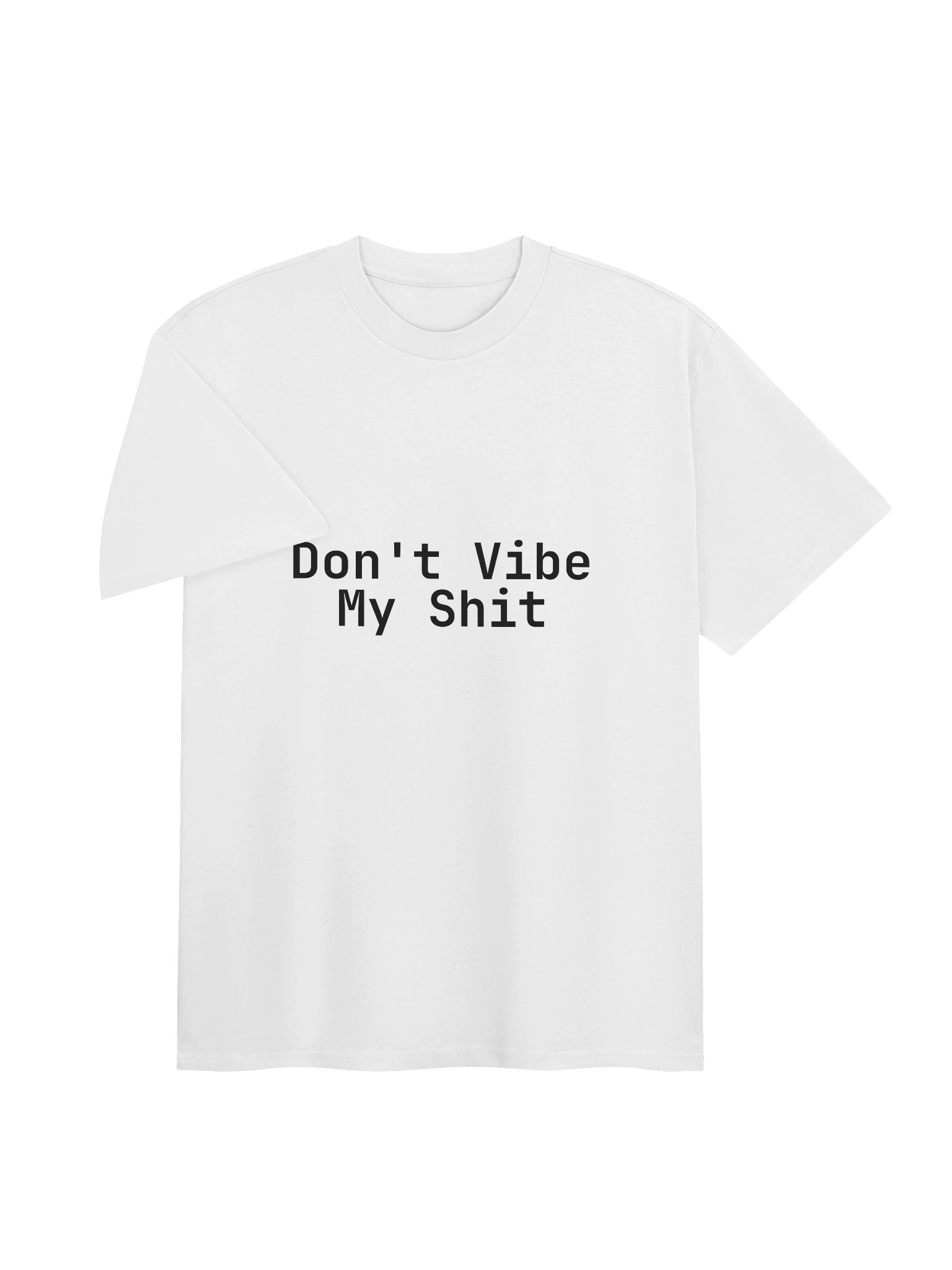 Don't Vibe My Shit product image (3)