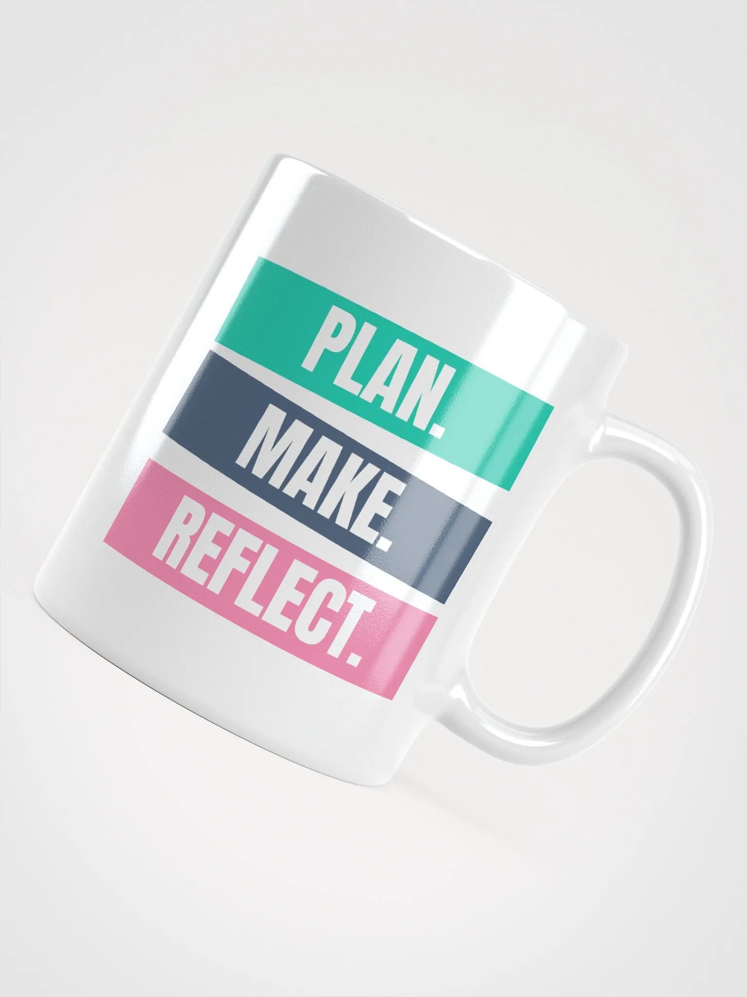 PLAN. MAKE. REFLECT. Mug product image (4)
