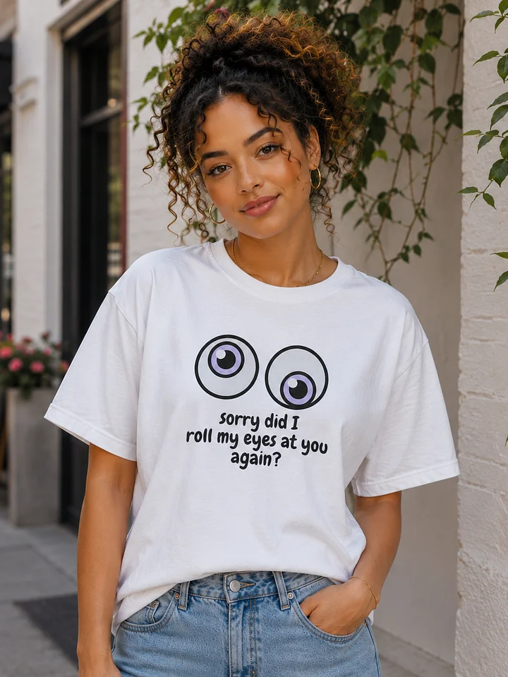 Rolling My Eyes Tee product image (1)