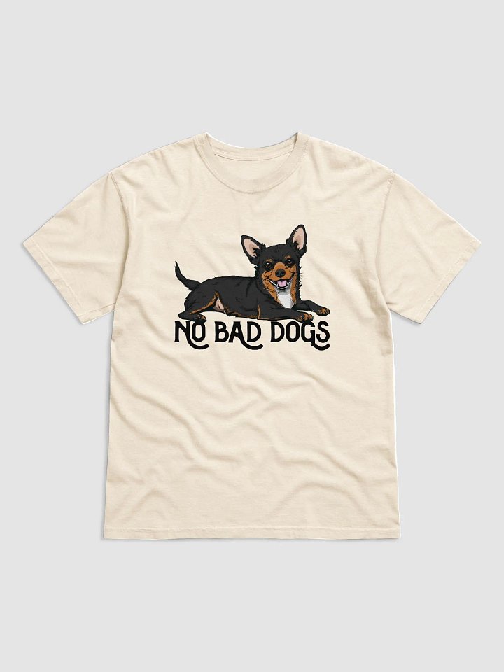 No Bad Dogs T-Shirt of a Chihuahua (Tricolor) | Funny T-Shirt for Chihuahua Paw-rents product image (1)