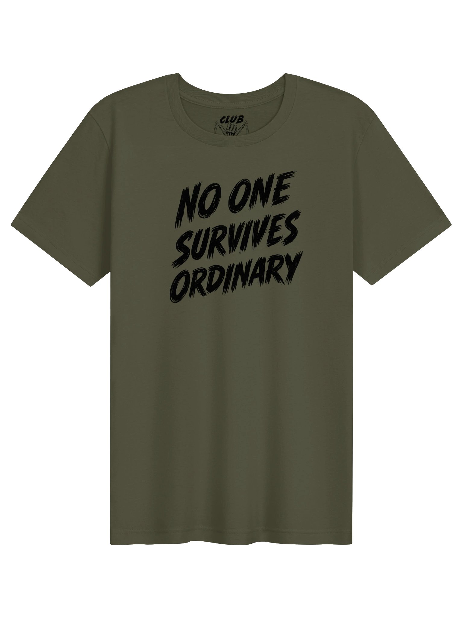 No One Survives Ordinary Graphic Tee product image (1)