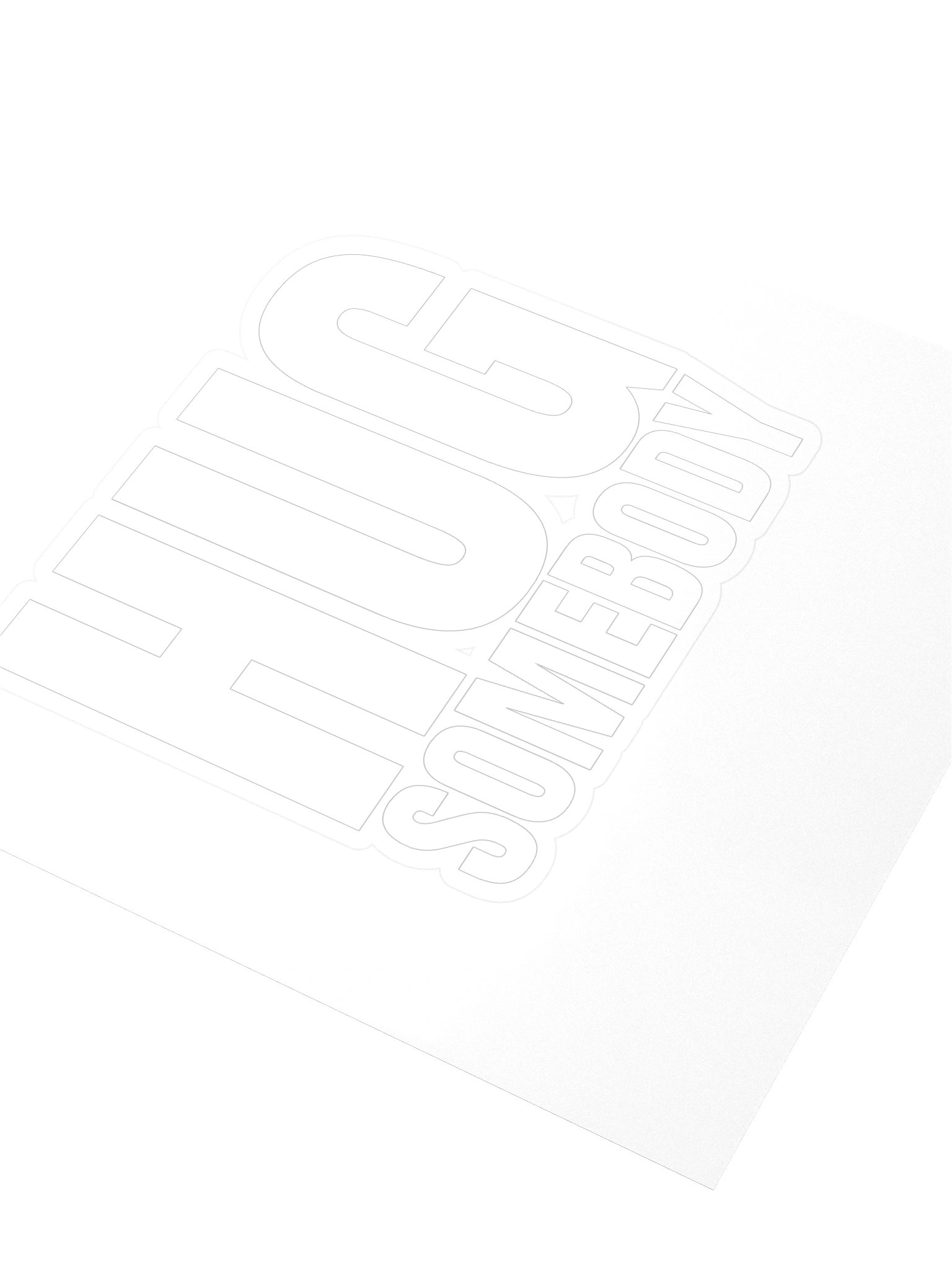 HUG SOMEBODY sticker product image (3)