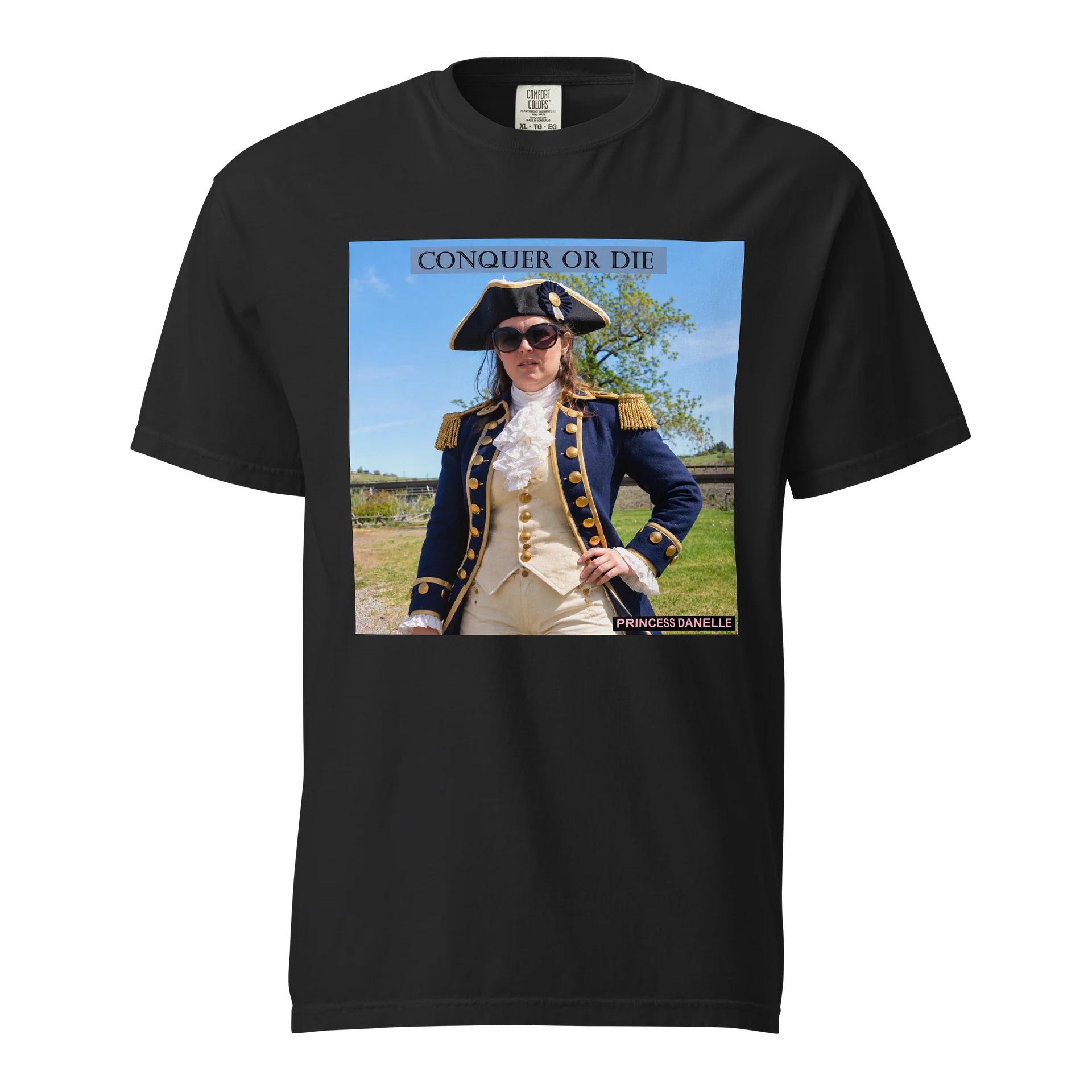 Conquer or Die Princess Danelle Tee product image (1)