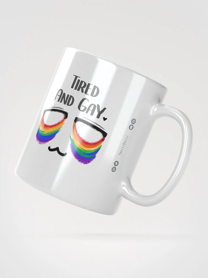 Tired and Gay - Ceramic Mug product image (3)
