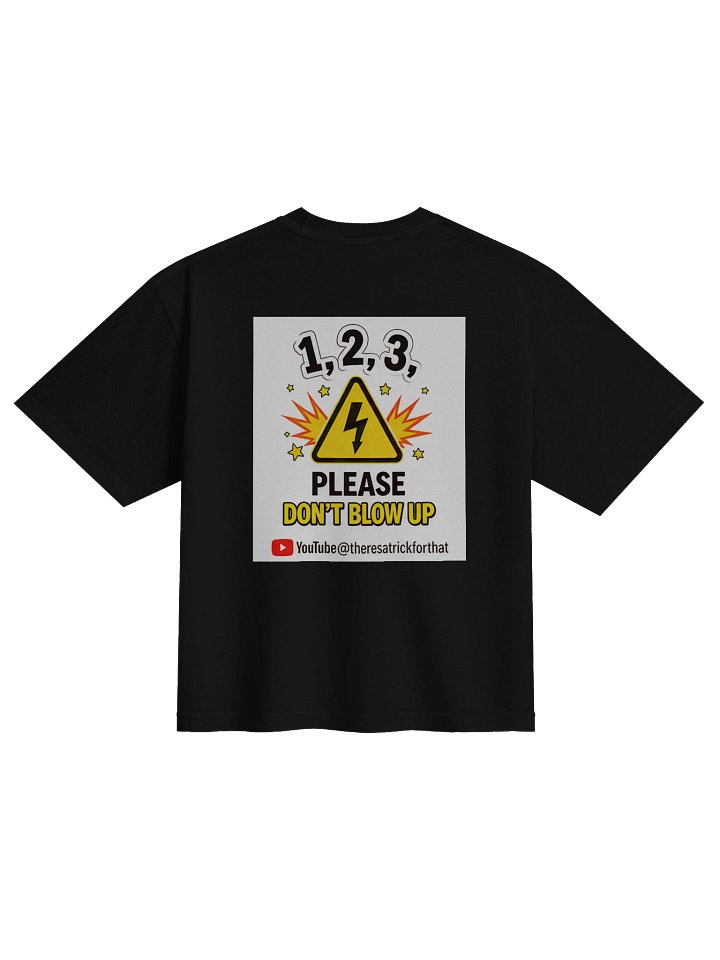 1, 2, 3 Please Don't Blow Up Tee (Women's Boxy Fit) | There's A Trick For That product image (5)