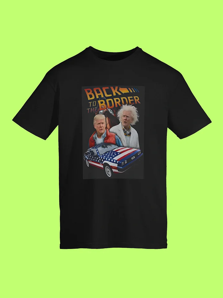 Donald Trump Back To The Border Shirt product image (1)