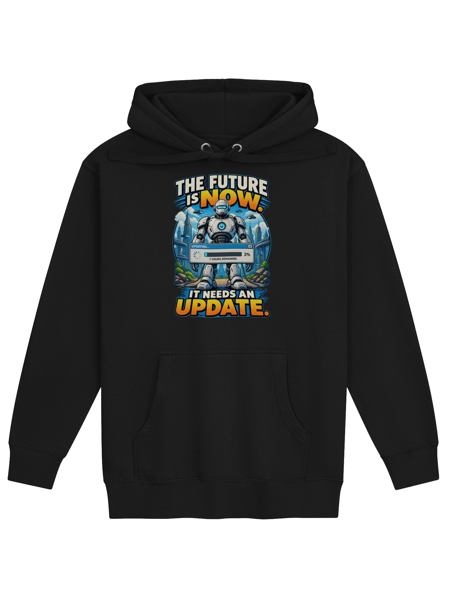 The Future Is Now. It Needs An Update - Hoodie product image (1)
