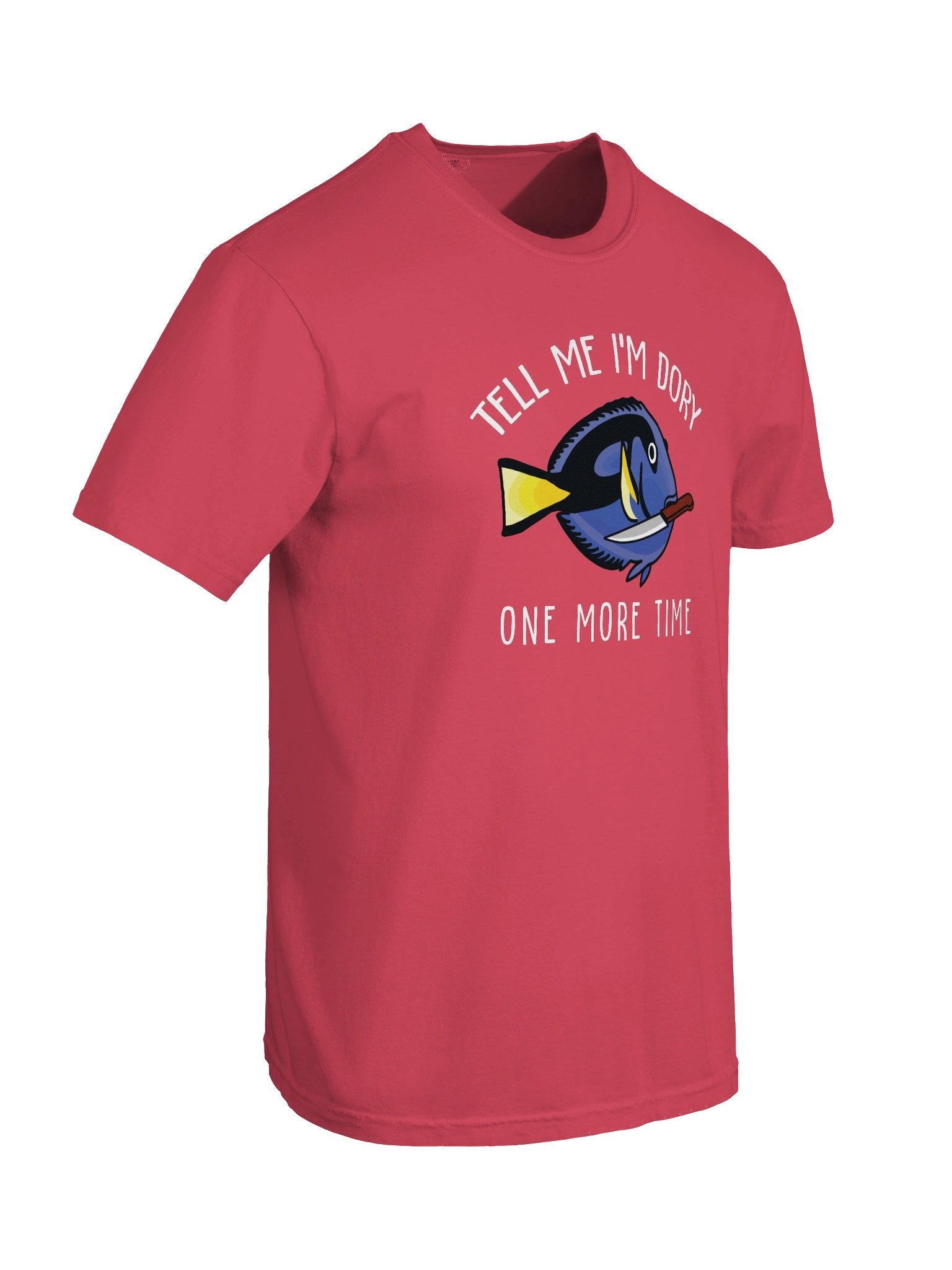 Tell Me I'm Dory One More Time Angry Blue Tang T-Shirt for Reef Aquarium Lovers product image (10)