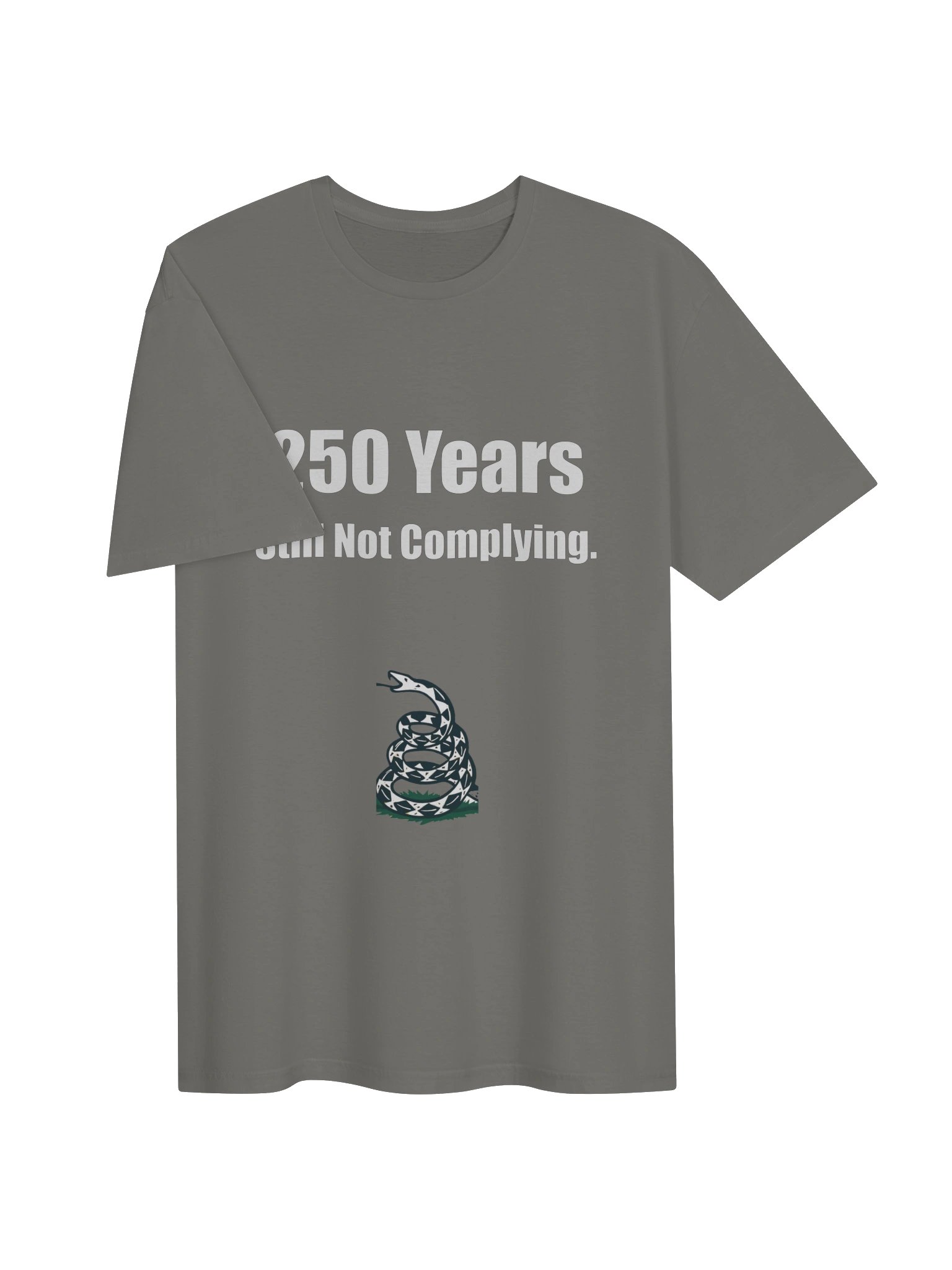 250 Years. Still Not Complying. product image (3)