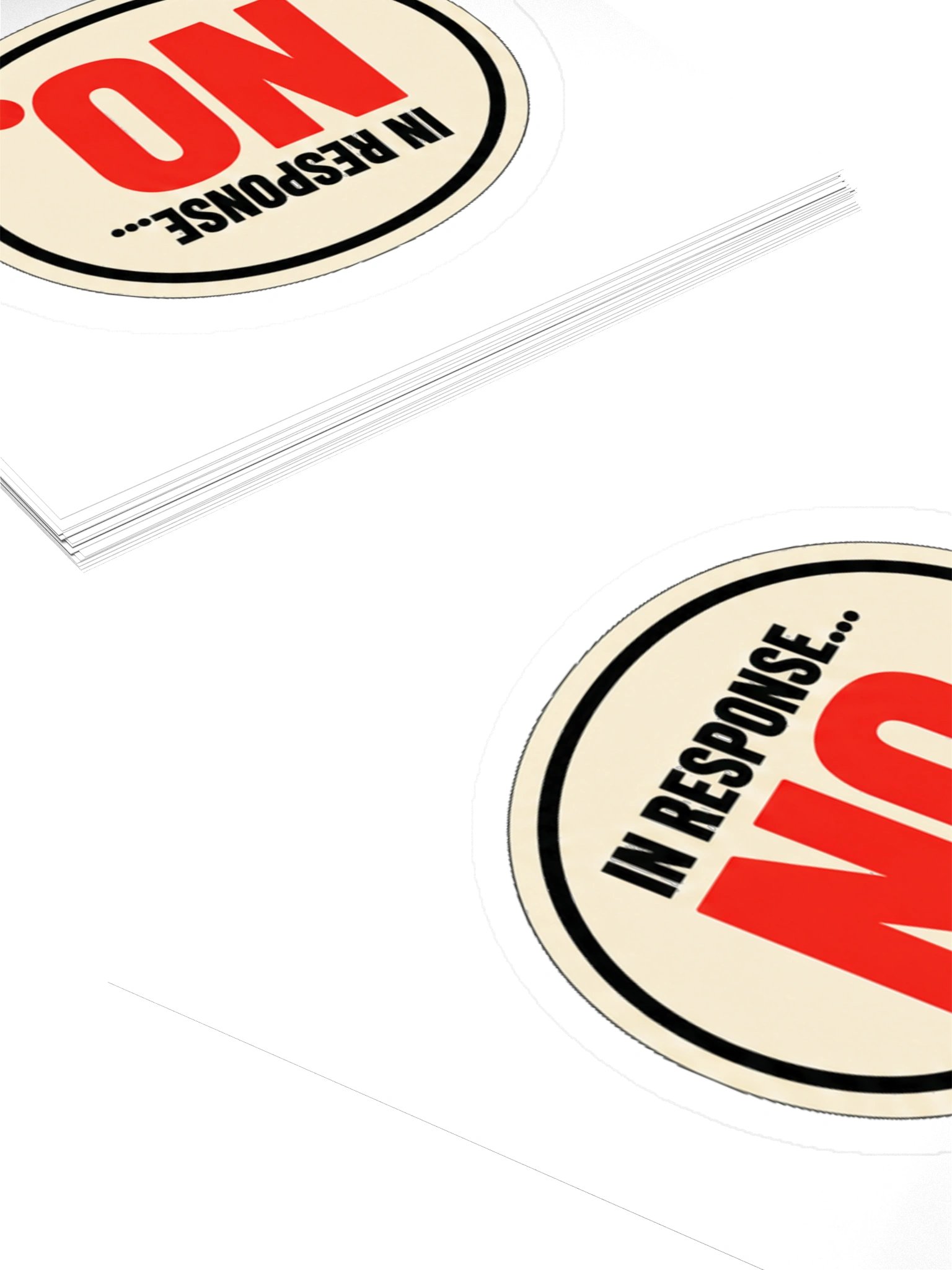 IN RESPONSE… NO. — Commander Sticker product image (4)