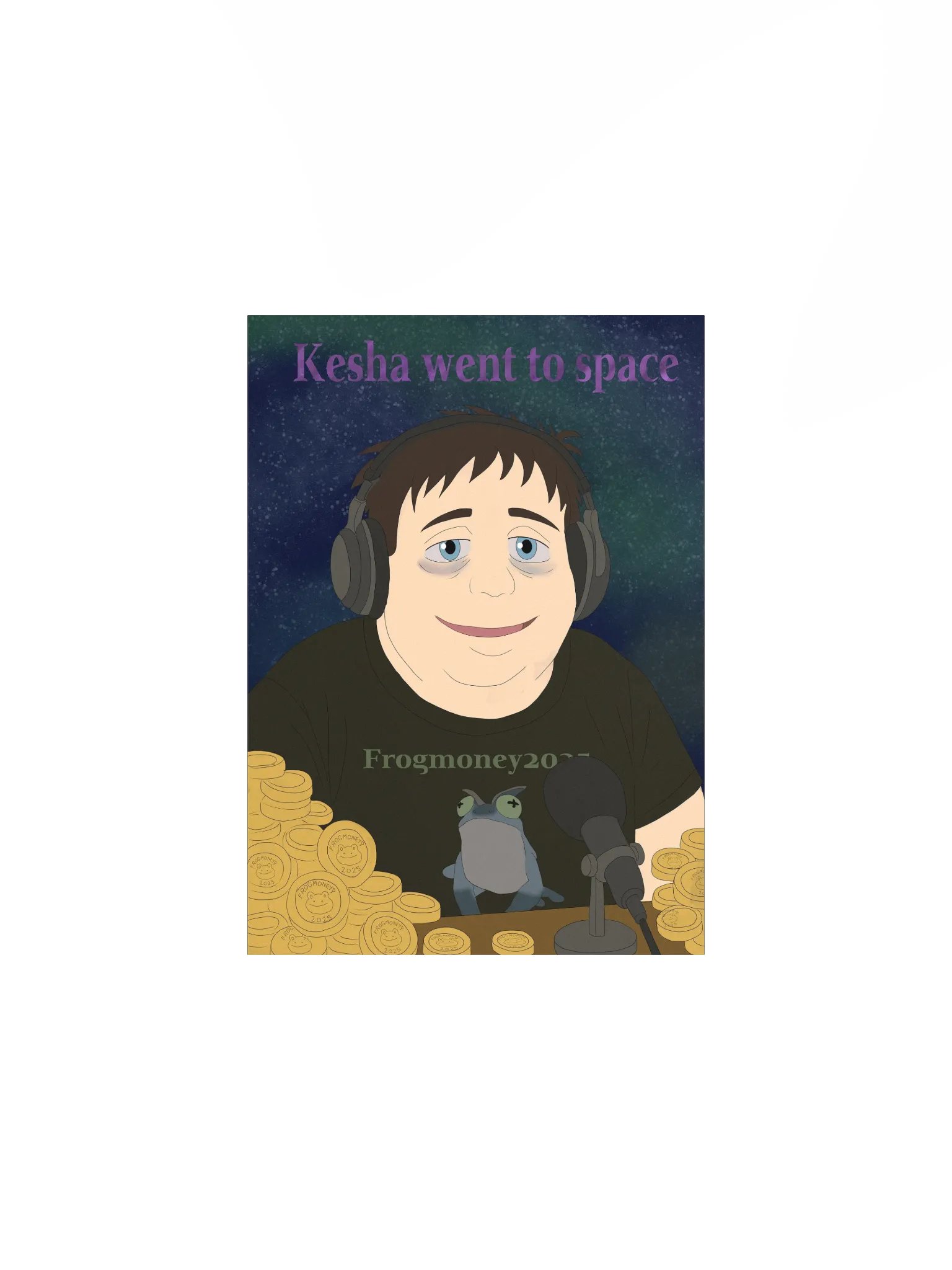 FROGMONEY2025 Kesha Went To Space Meme-orial Print product image (1)