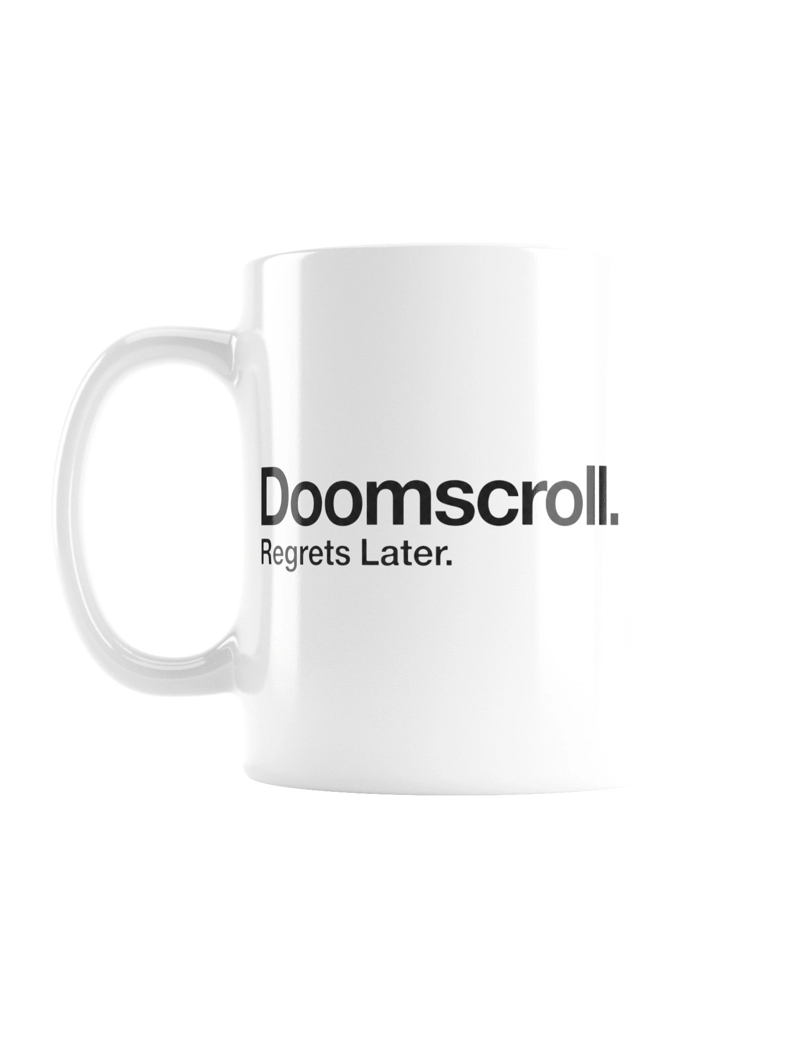 “Doomscroll. Regrets Later.” — 20 oz White Glossy Mug product image (1)