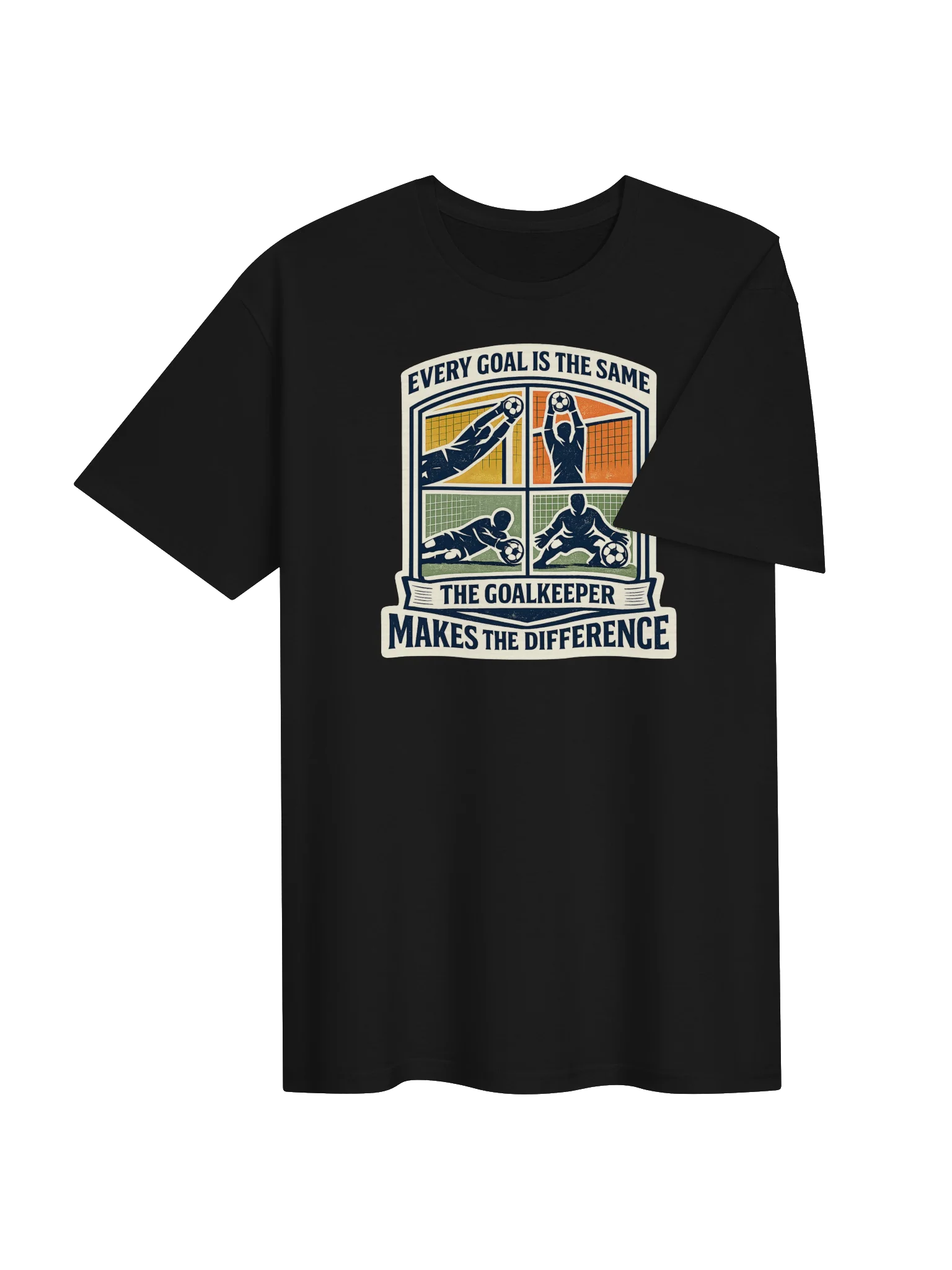 The Goalkeeper Makes the Difference T-Shirt product image (4)