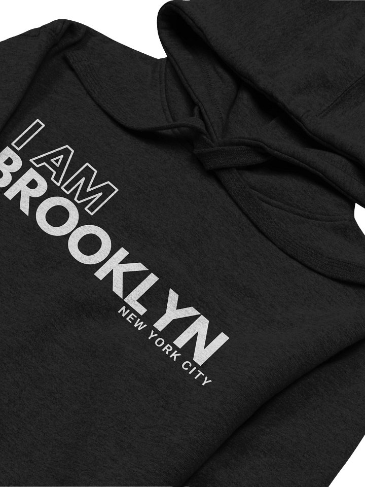 I AM Brooklyn : Hoodie product image (2)
