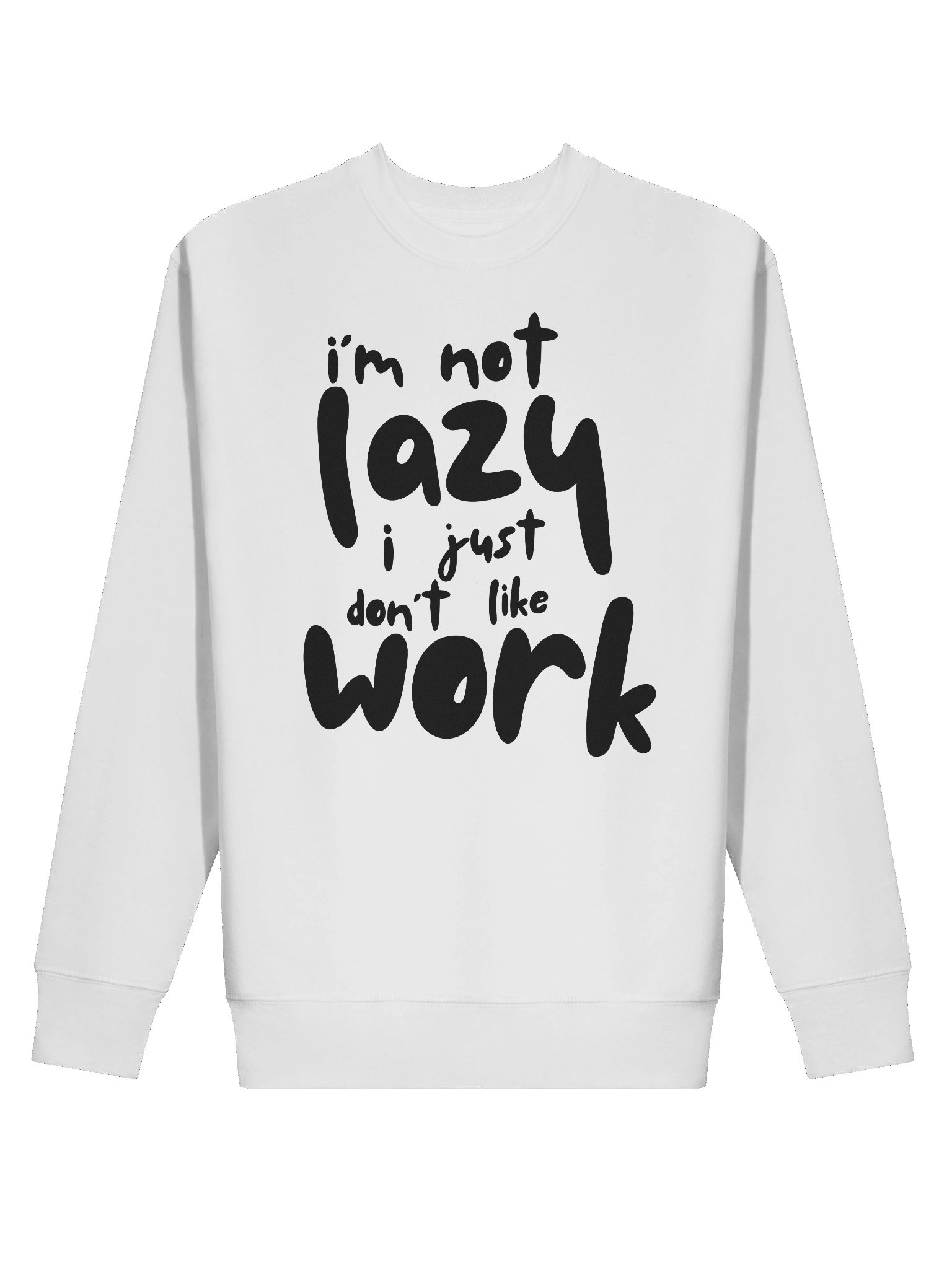 I'm not lazy Sweatshirt product image (2)