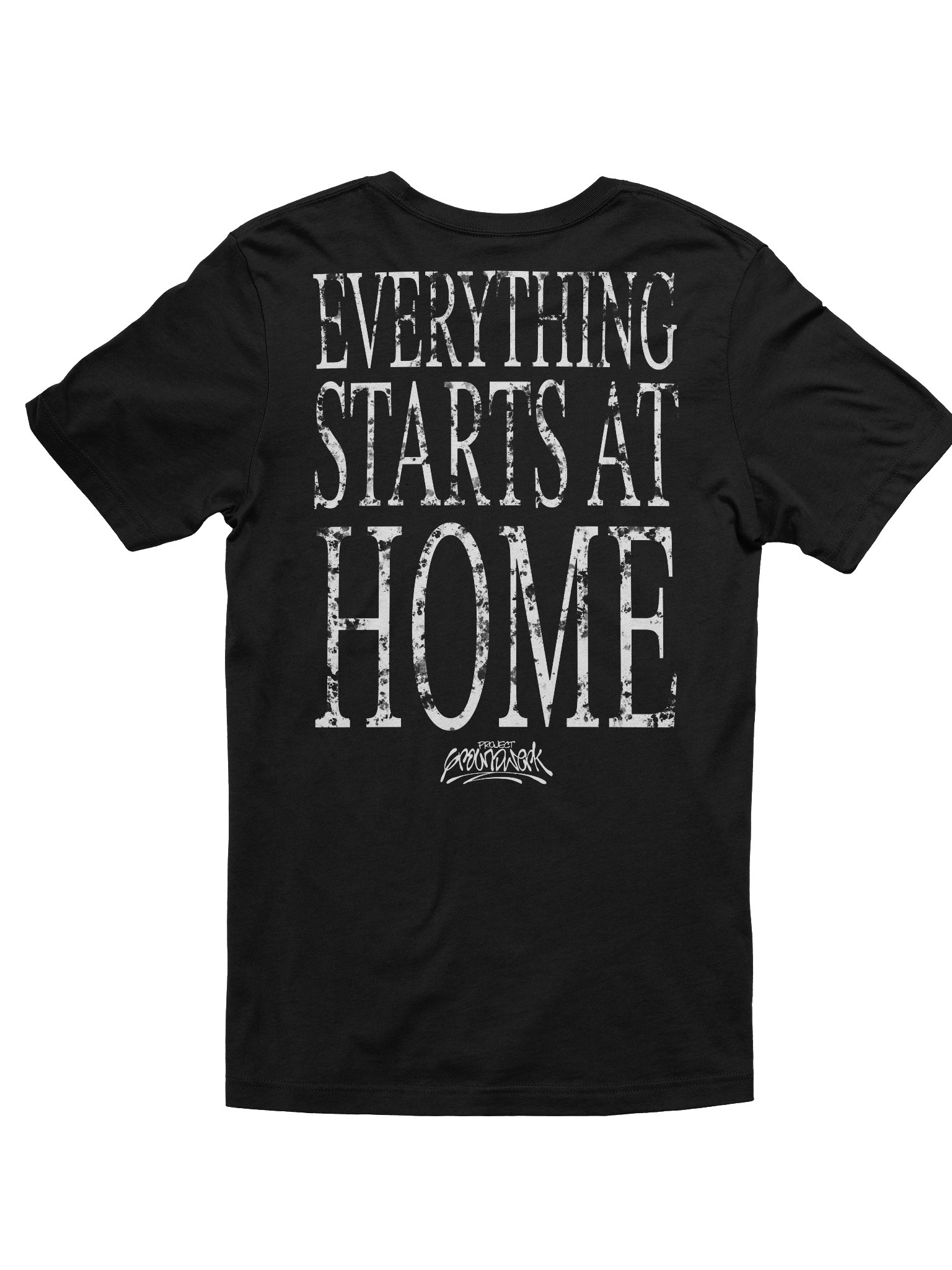 Everything Startst At Home Adult (Front/Back) Unisex T-Shirt product image (1)