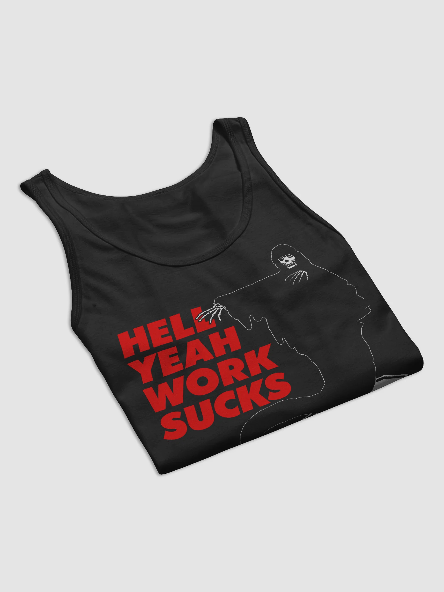HELL YEAH WORK SUCKS: THE TANK TOP product image (27)