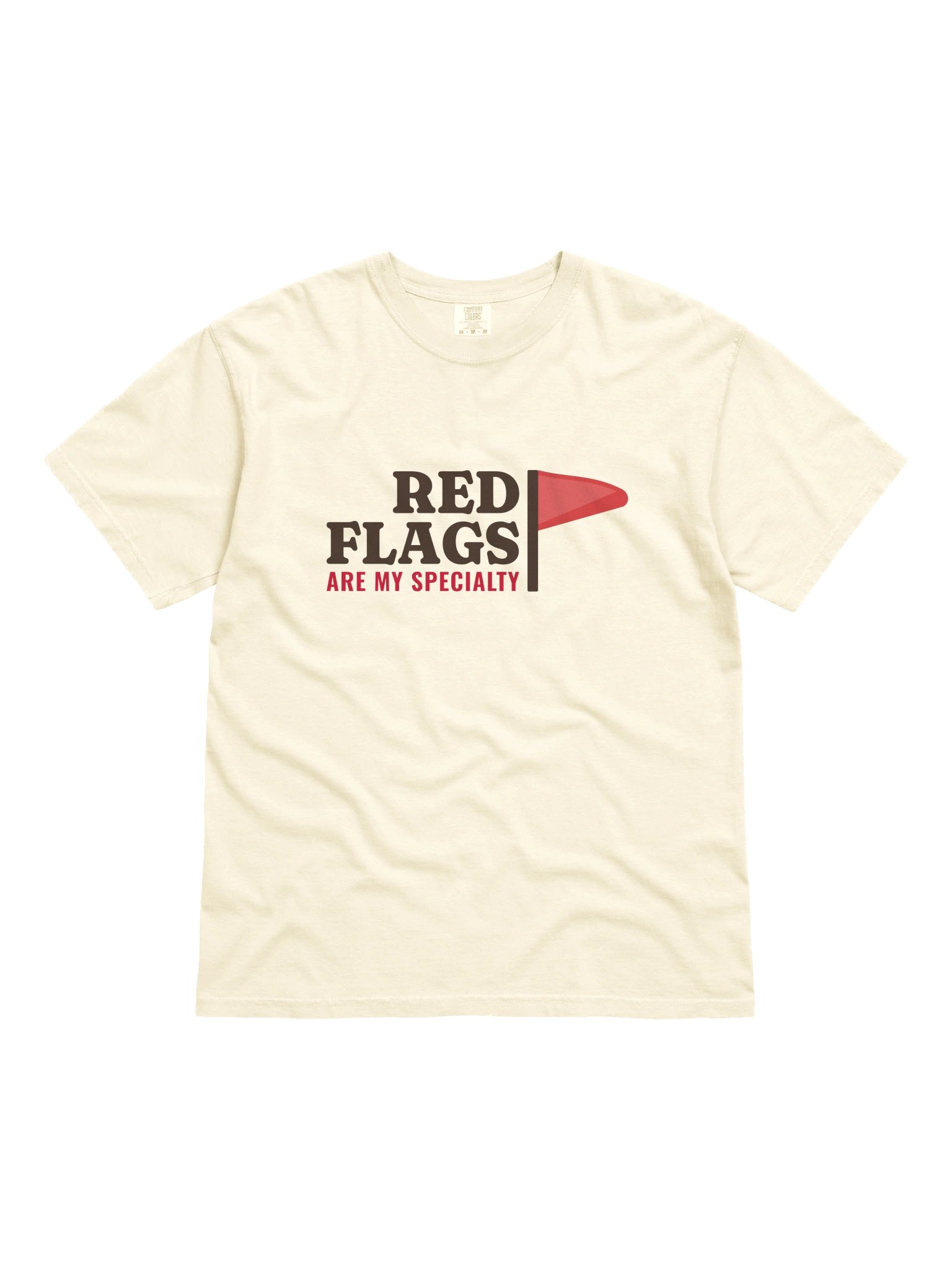 Red Flags Are My Specialty T-Shirt product image (11)