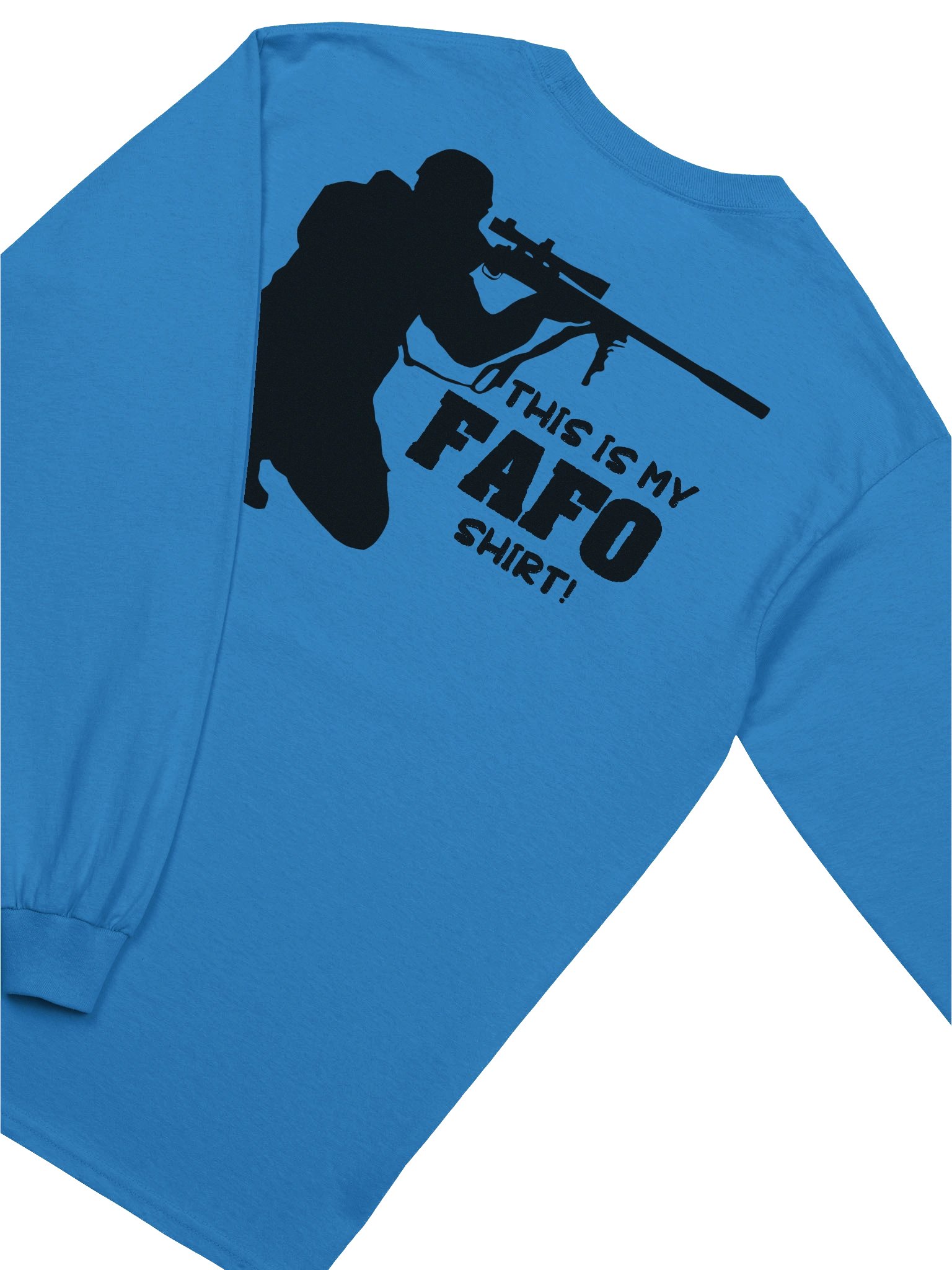 This is my FAFO Shirt! Cotton Long Sleeve T-Shirt product image (4)