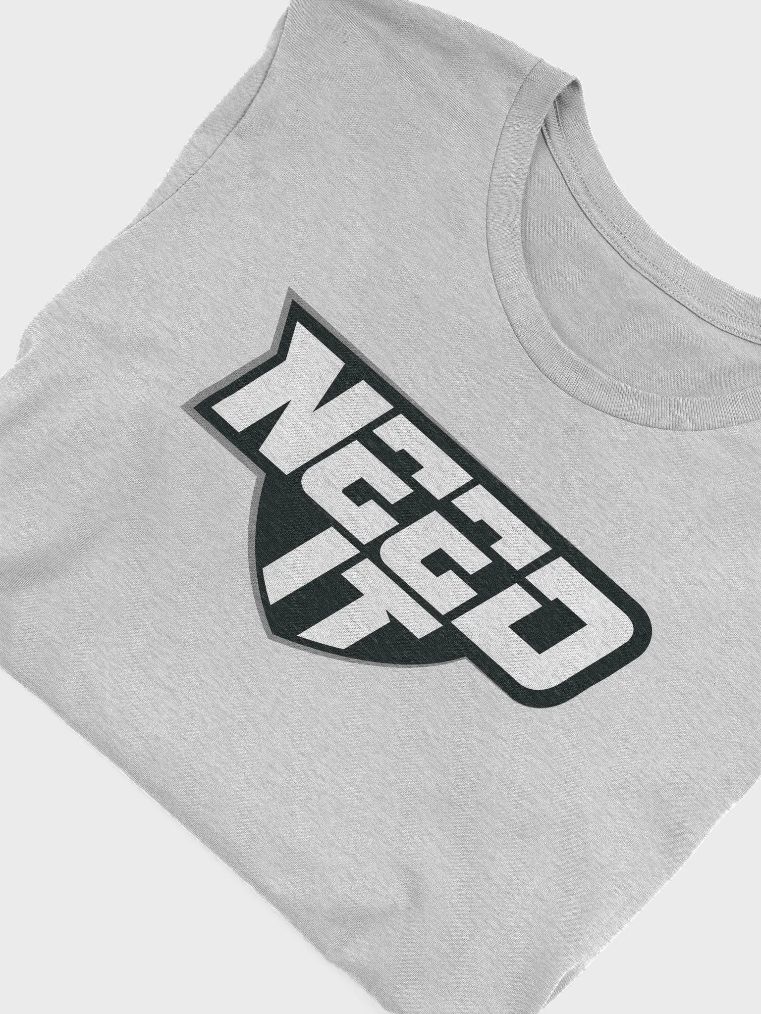 NEED IT T Shirt product image (55)
