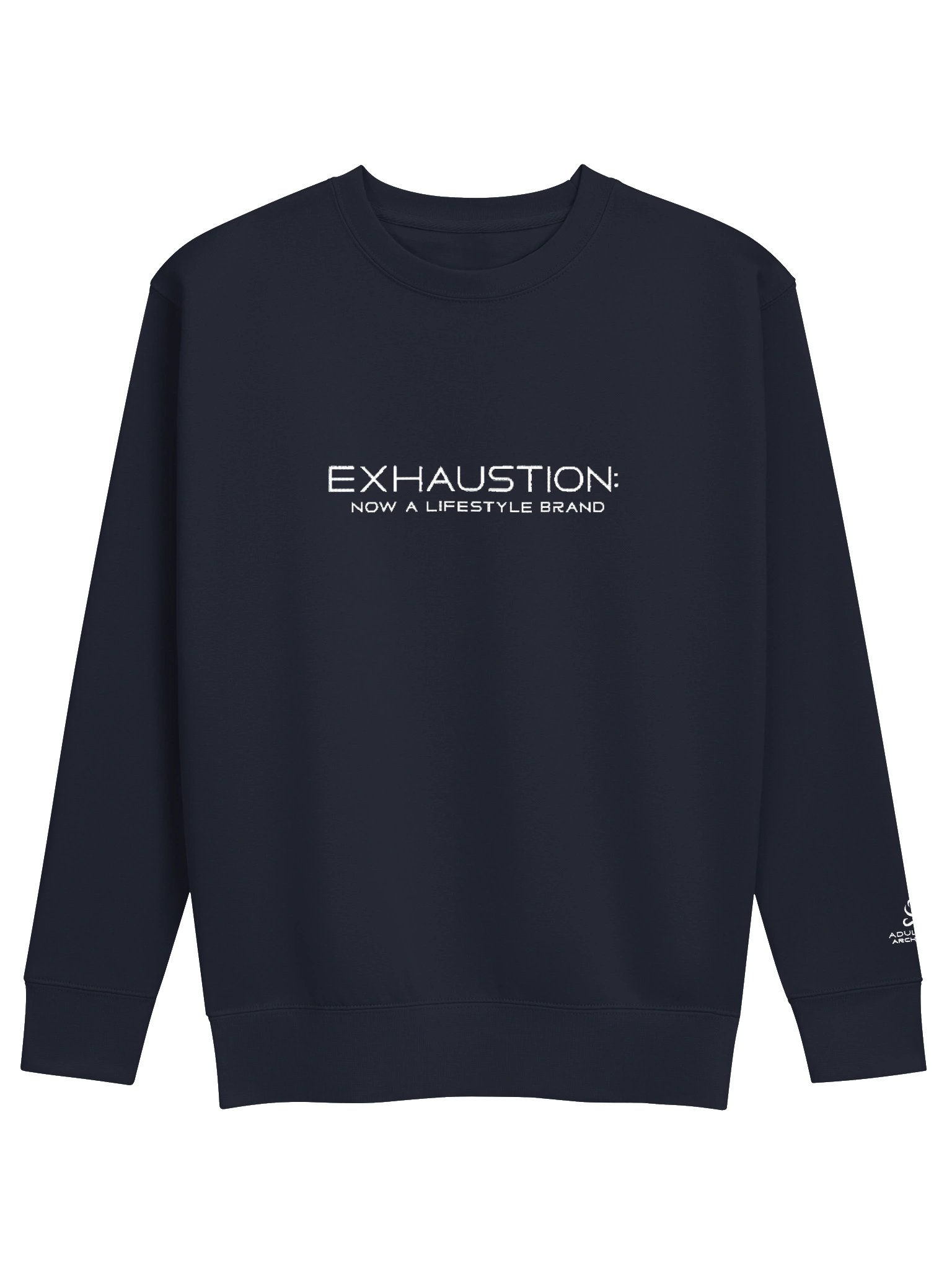 “Exhaustion: Now a Lifestyle Brand” — Unisex Premium Crewneck Sweatshirt product image (2)
